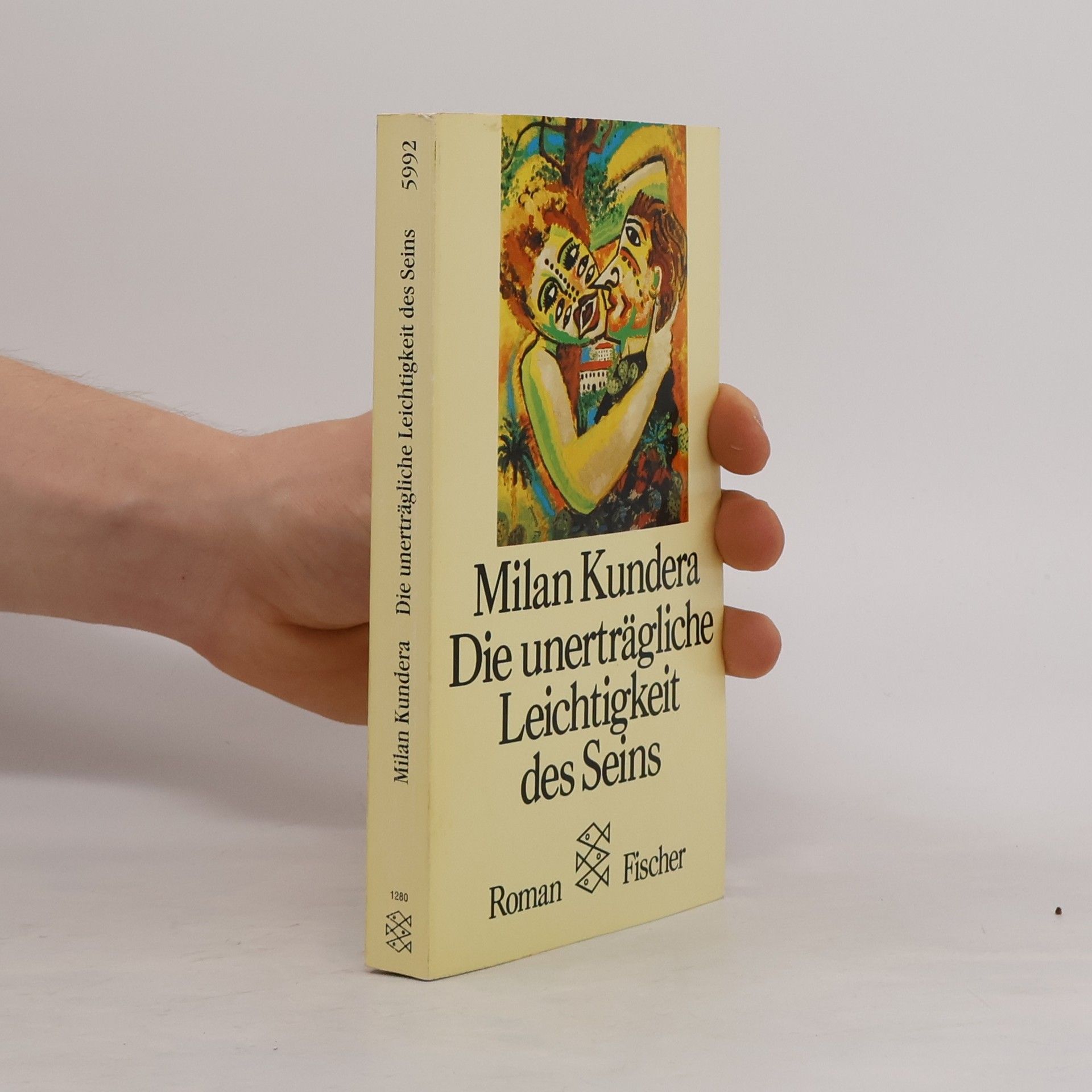 Milan Kundera Die unerträgliche Leichtigkeit des Seins