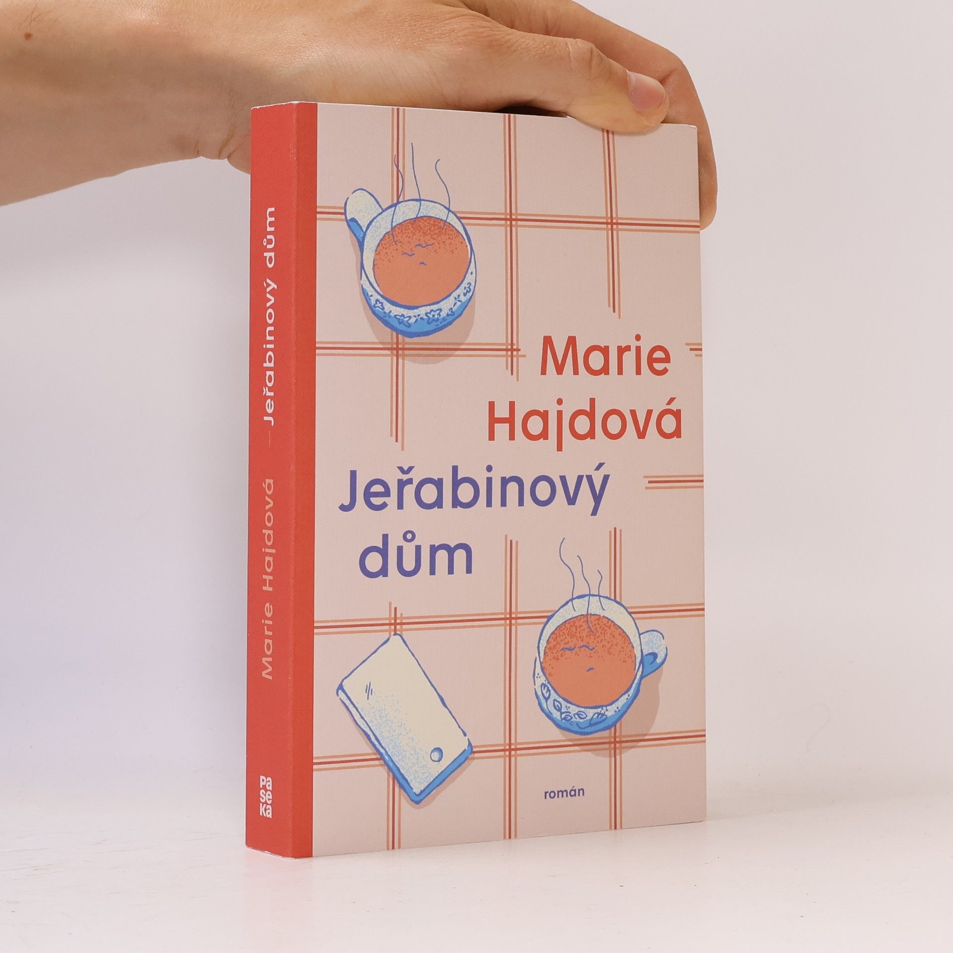 Marie Hajdová Jeřabinový dům