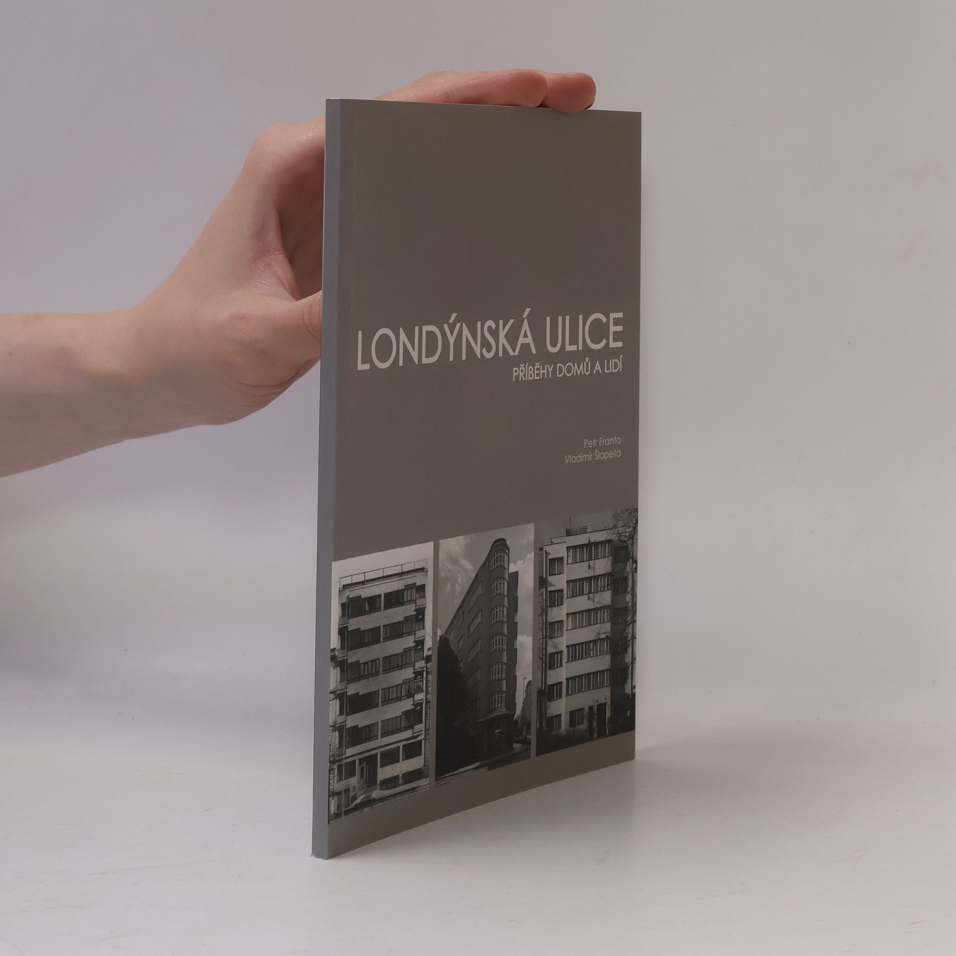 Petr Franta Londýnská ulice: Příběhy domů a lidí