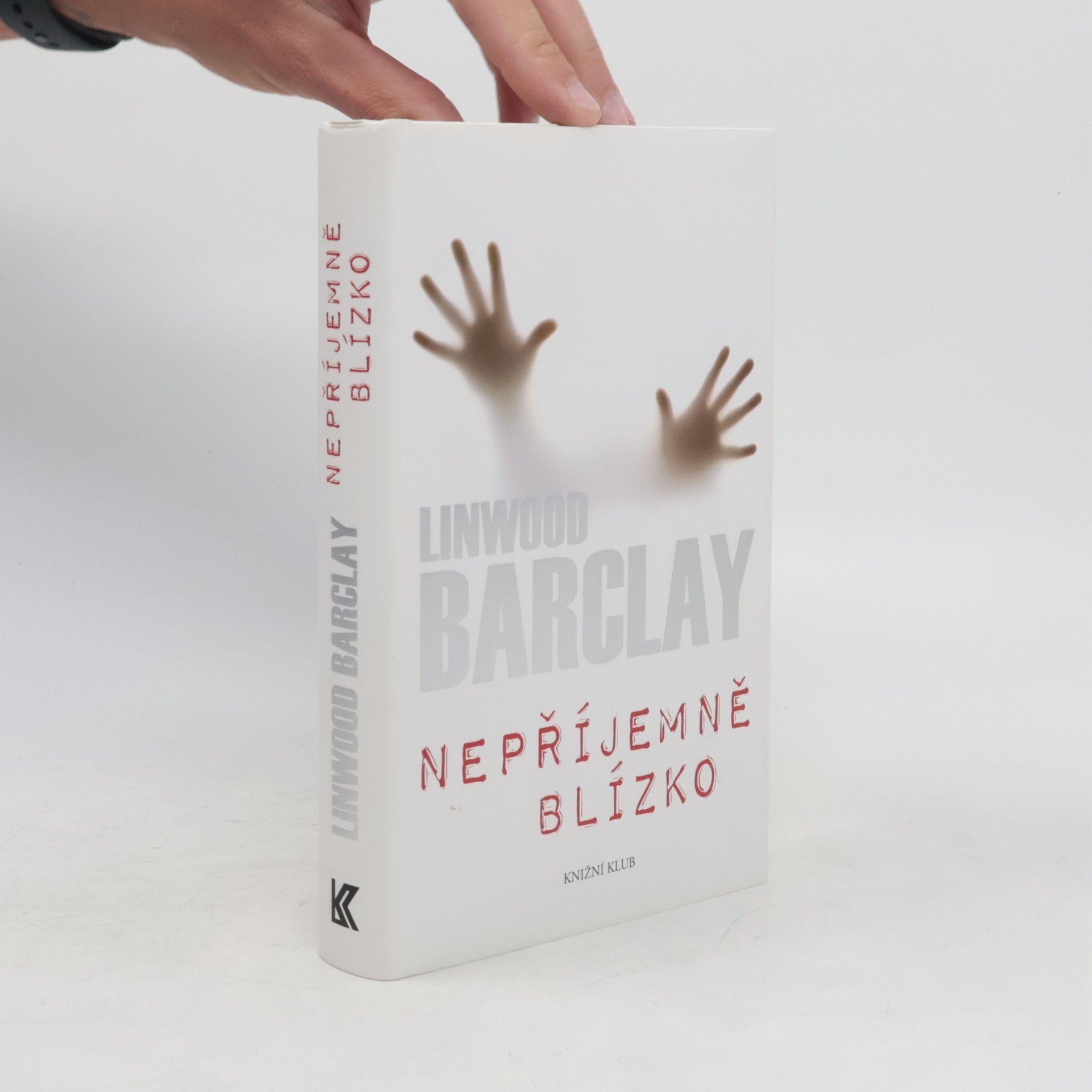 Linwood Barclay Nepříjemně blízko
