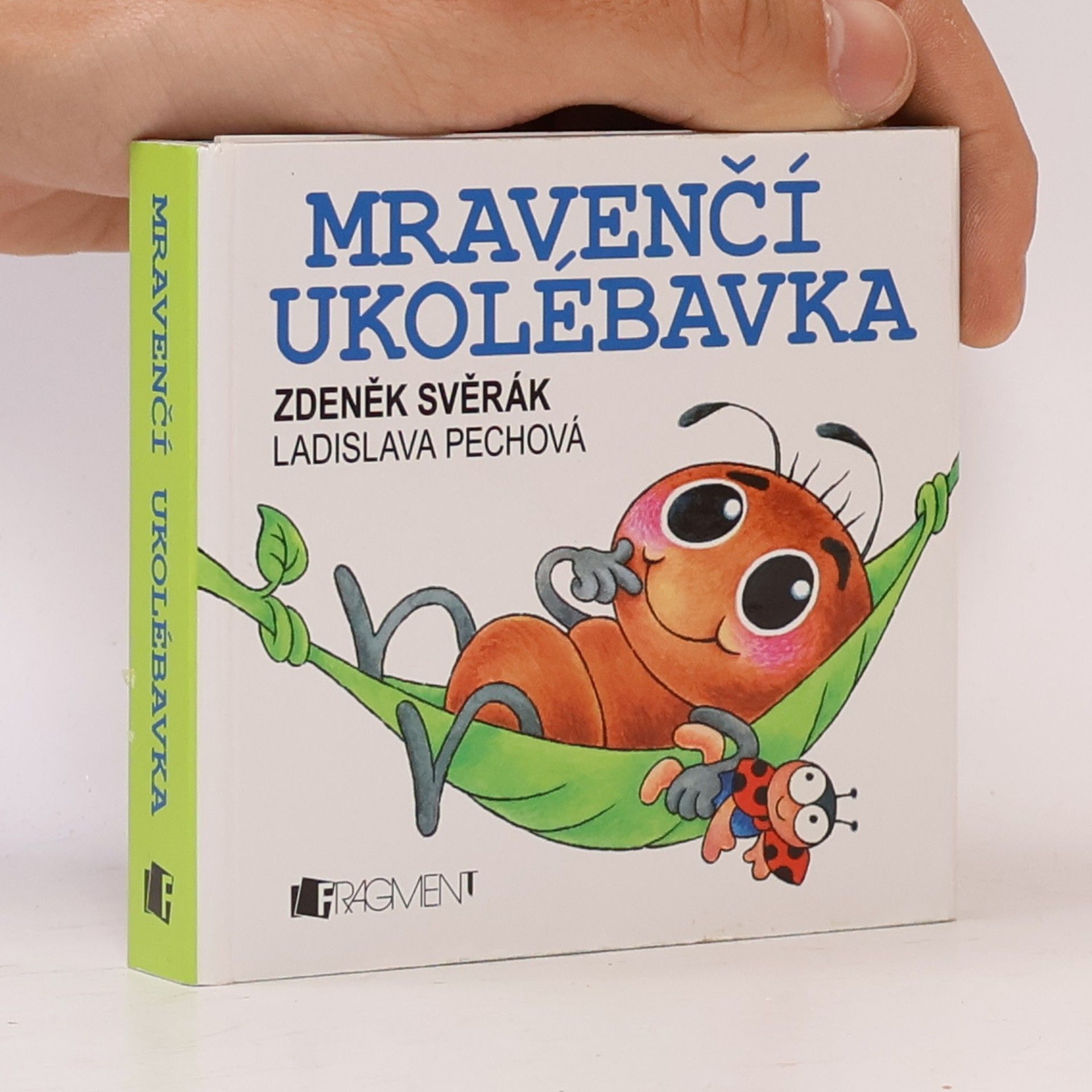 Ladislava Pechová Mravenčí ukolébavka