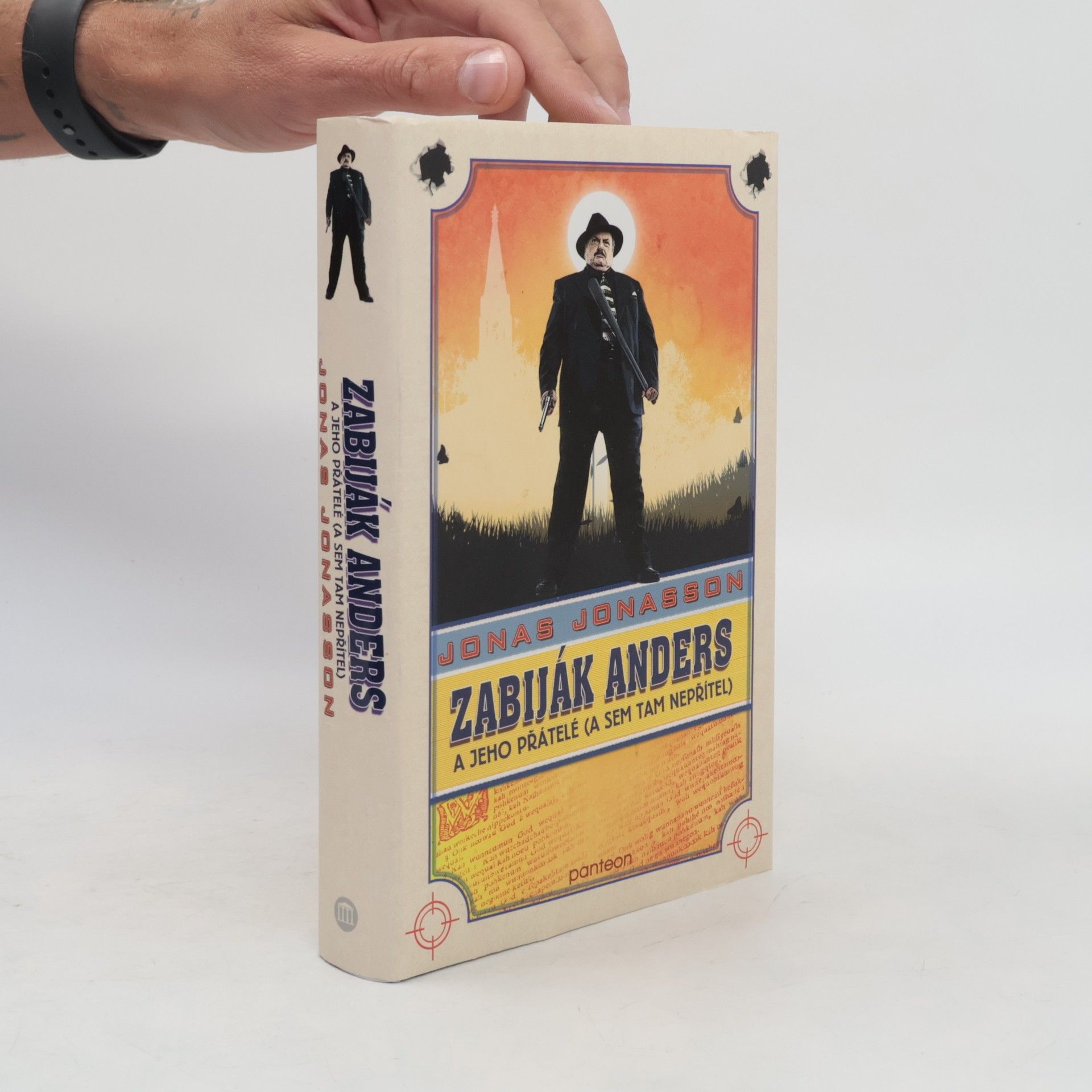 Jonas Jonasson Zabiják Anders a jeho přátelé (a sem tam nepřítel)