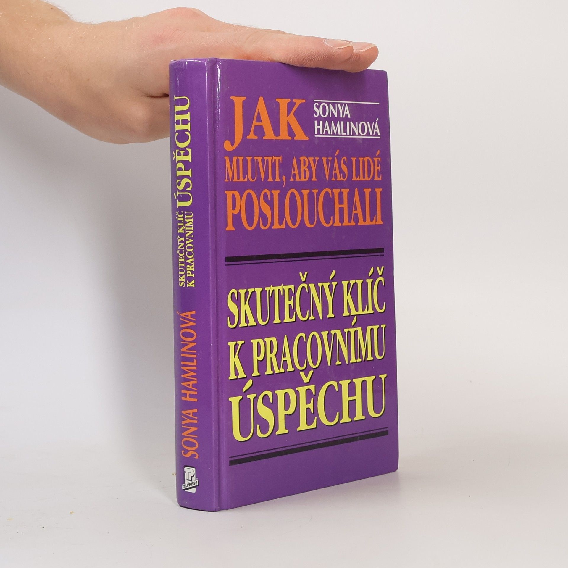 Sonya Hamlin Jak mluvit, aby vás lidé poslouchali