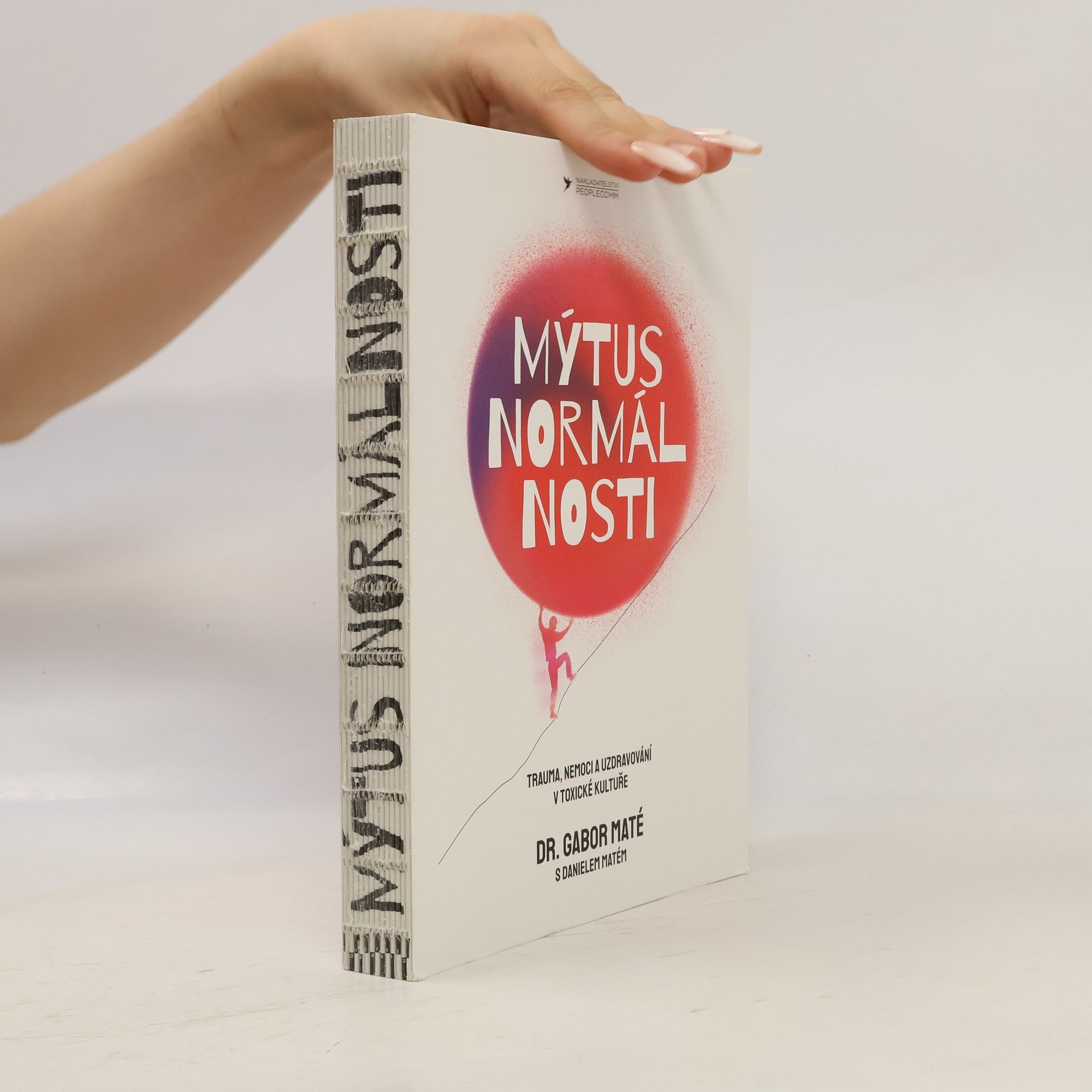 Gabor Maté Mýtus normálnosti