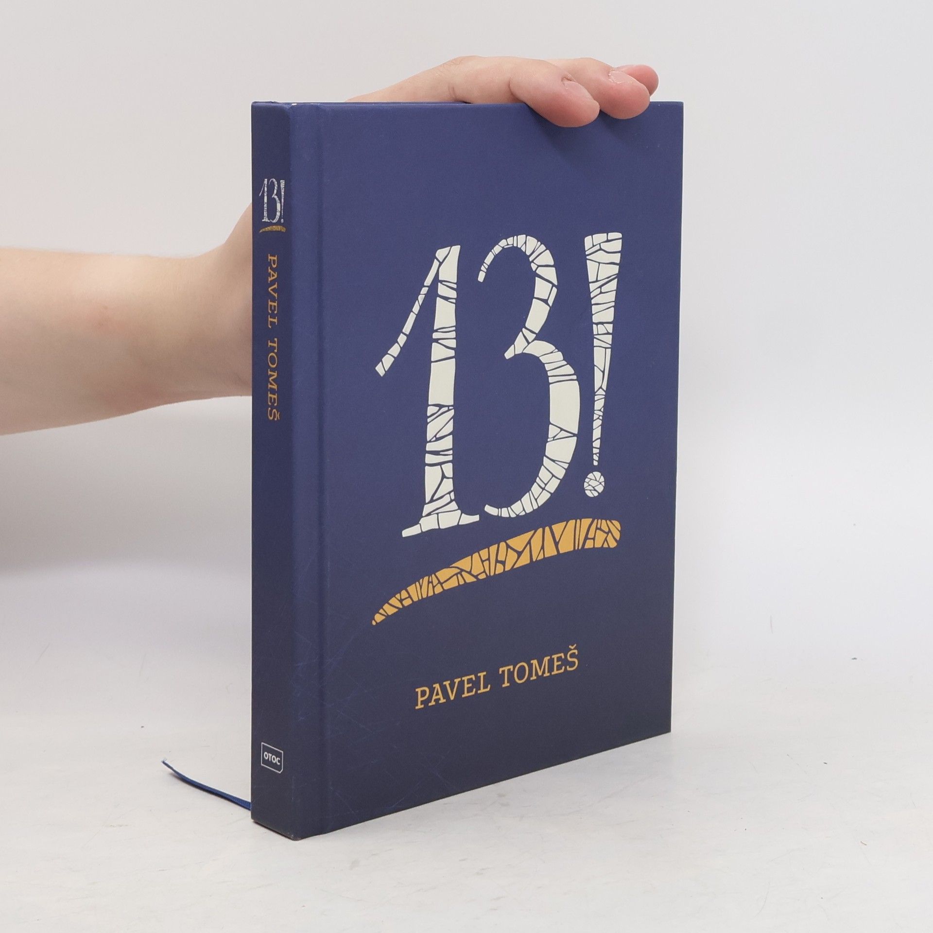 Pavel Tomeš 13! : třináct příběhů s přílohami