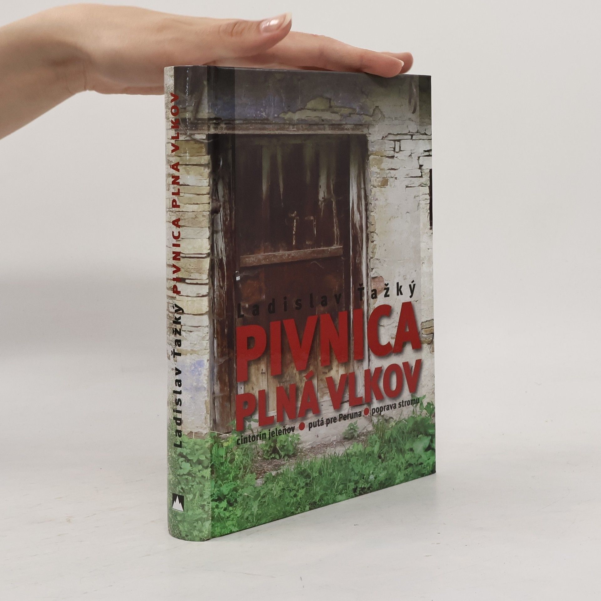 Ladislav Ťažký Pivnica plná vlkov