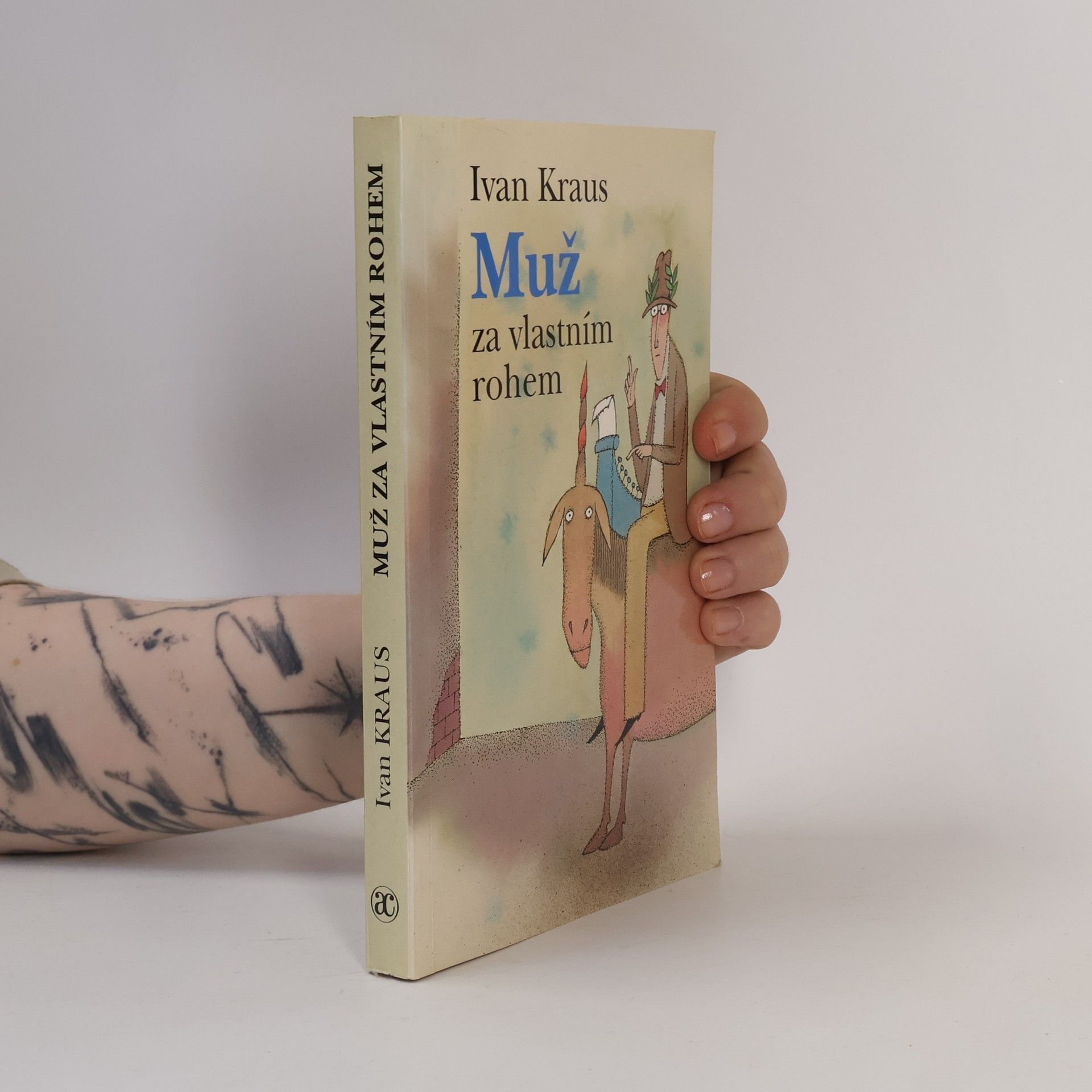 Ivan Kraus Muž za vlastním rohem