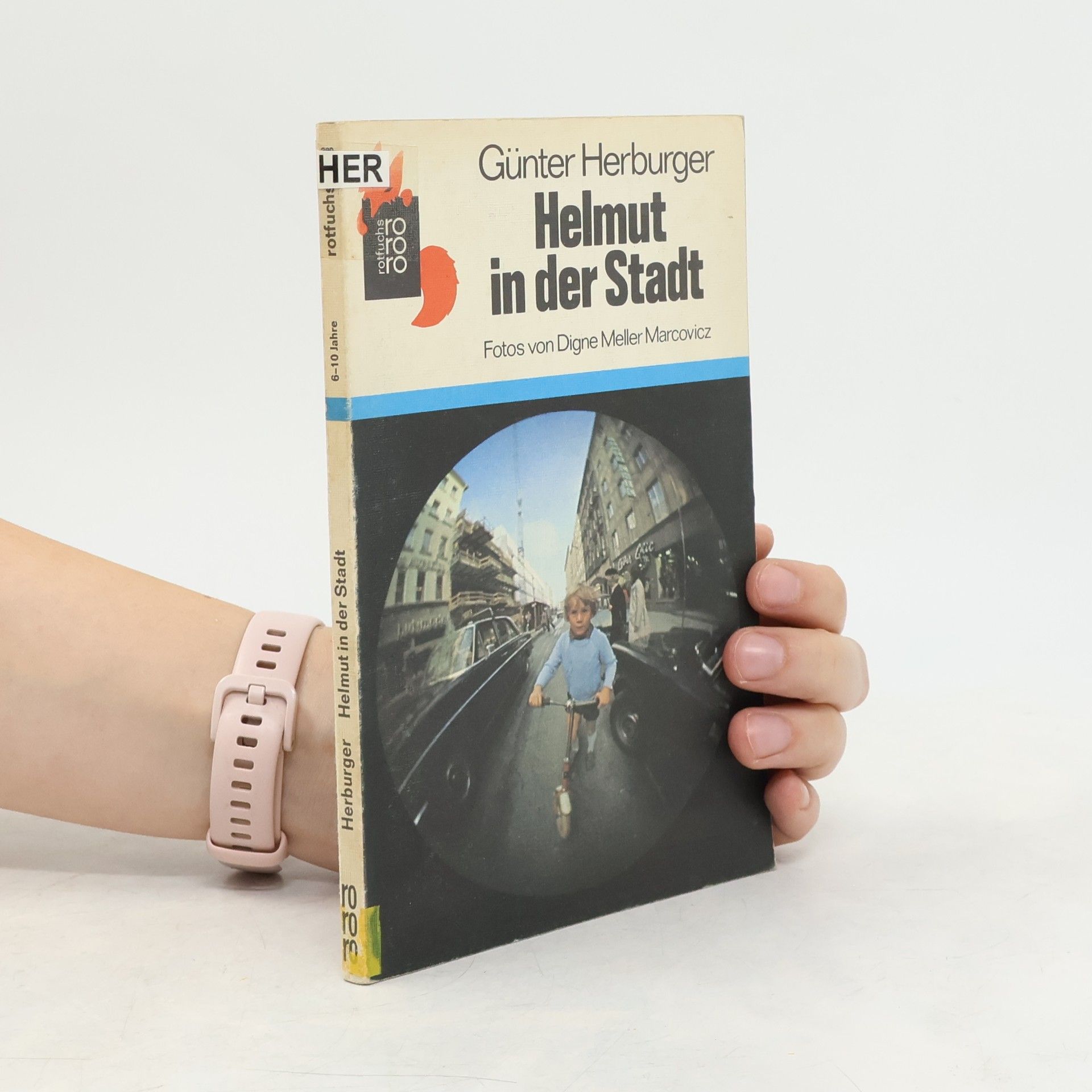 Günter Herburger Helmut in der Stadt
