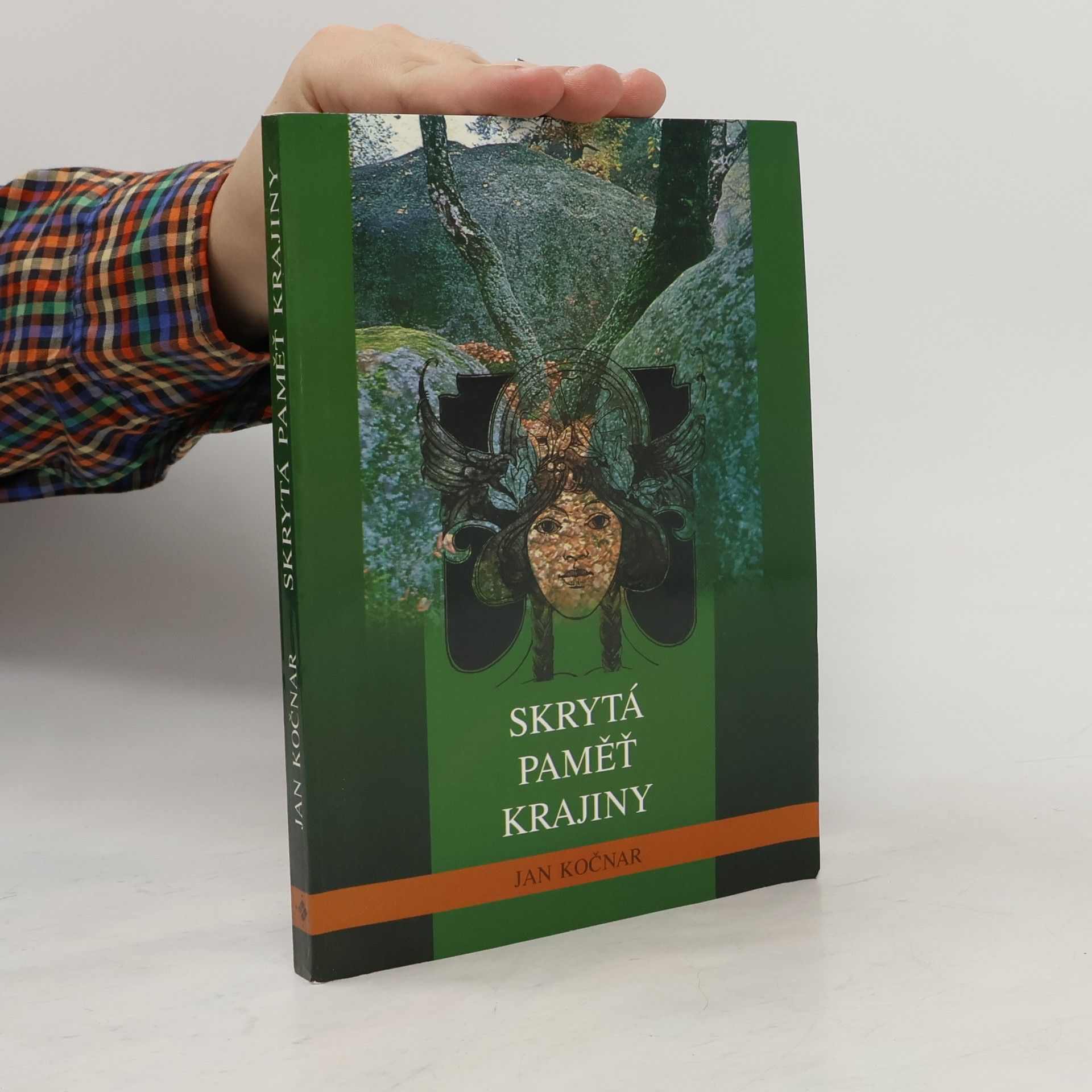Jan Kočnar Skrytá paměť krajiny - krajinou Českokrumlovska