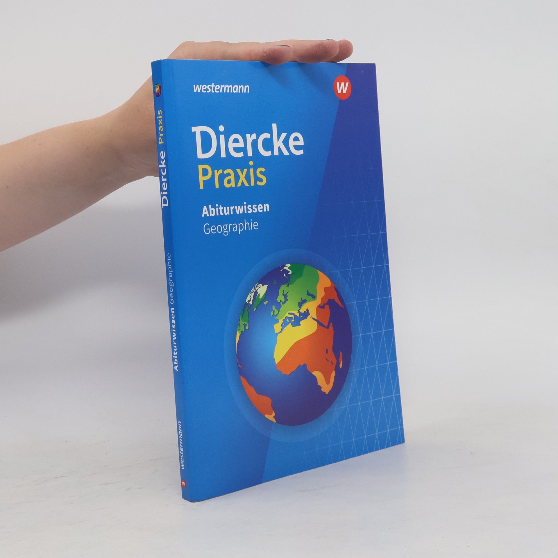 Norma Kreuzberger Diercke Praxis - Abiturwissen Geographie