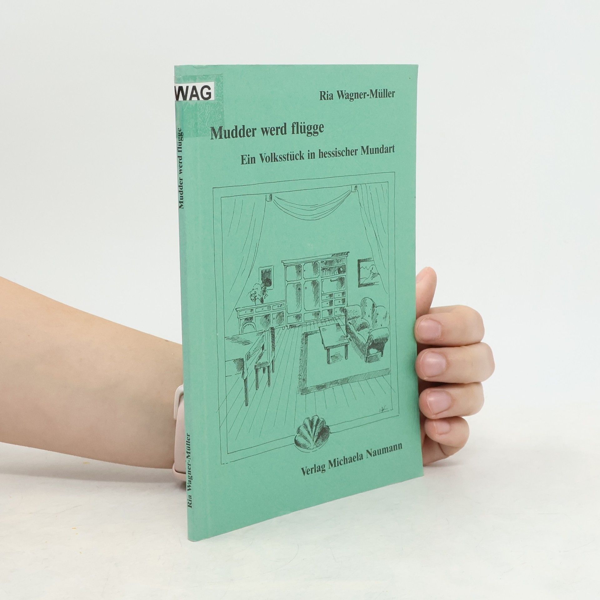 Ria Wagner-Müller Mudder werd flügge