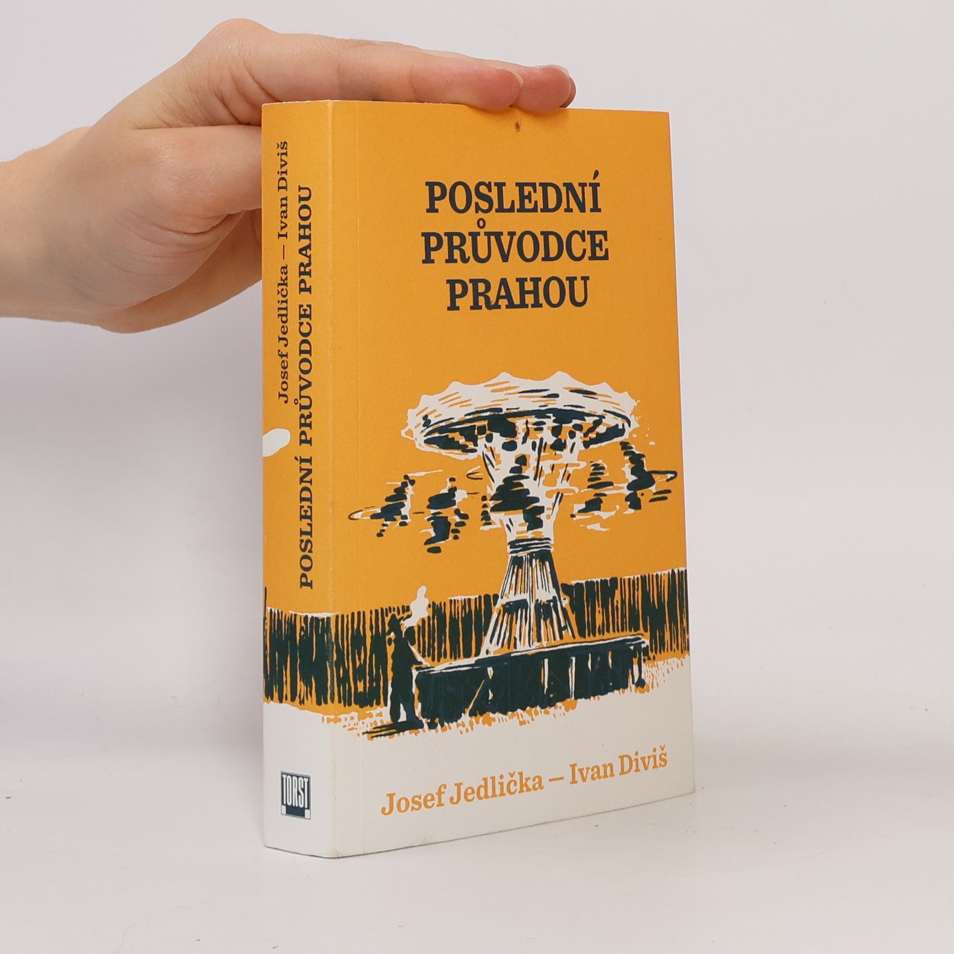 Ivan Diviš Poslední průvodce Prahou