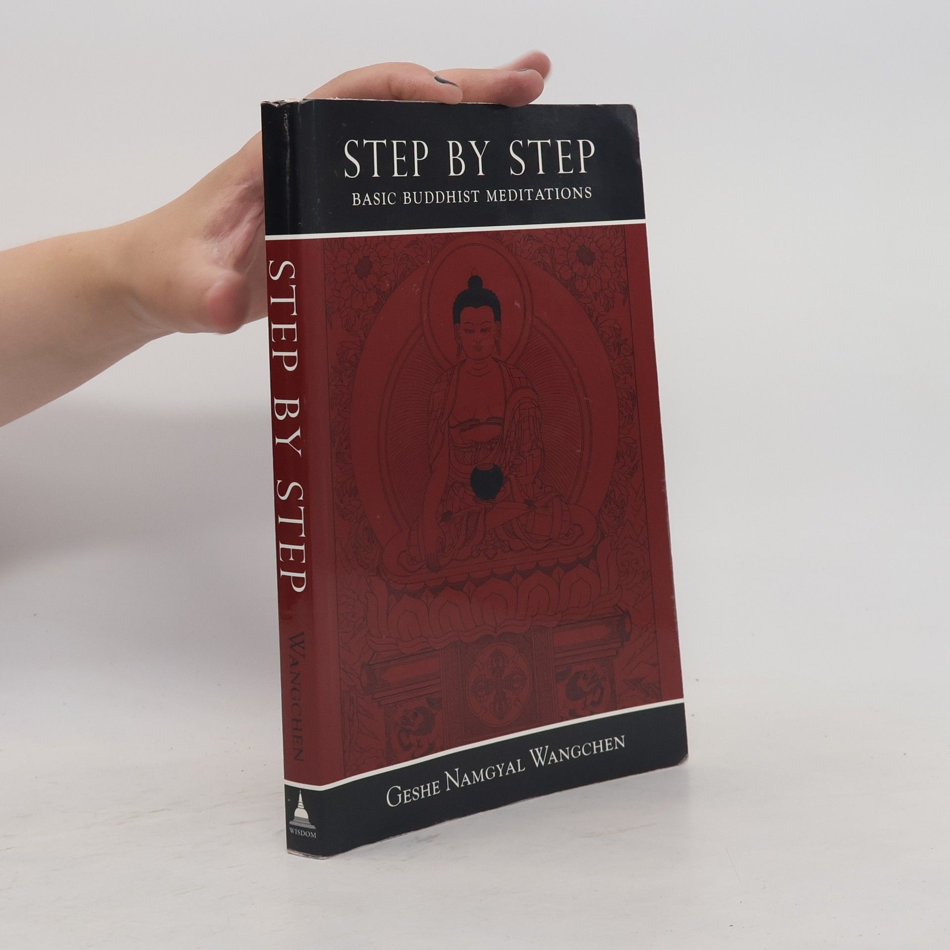 Geshe Namgyal Wangchen Step by Step
