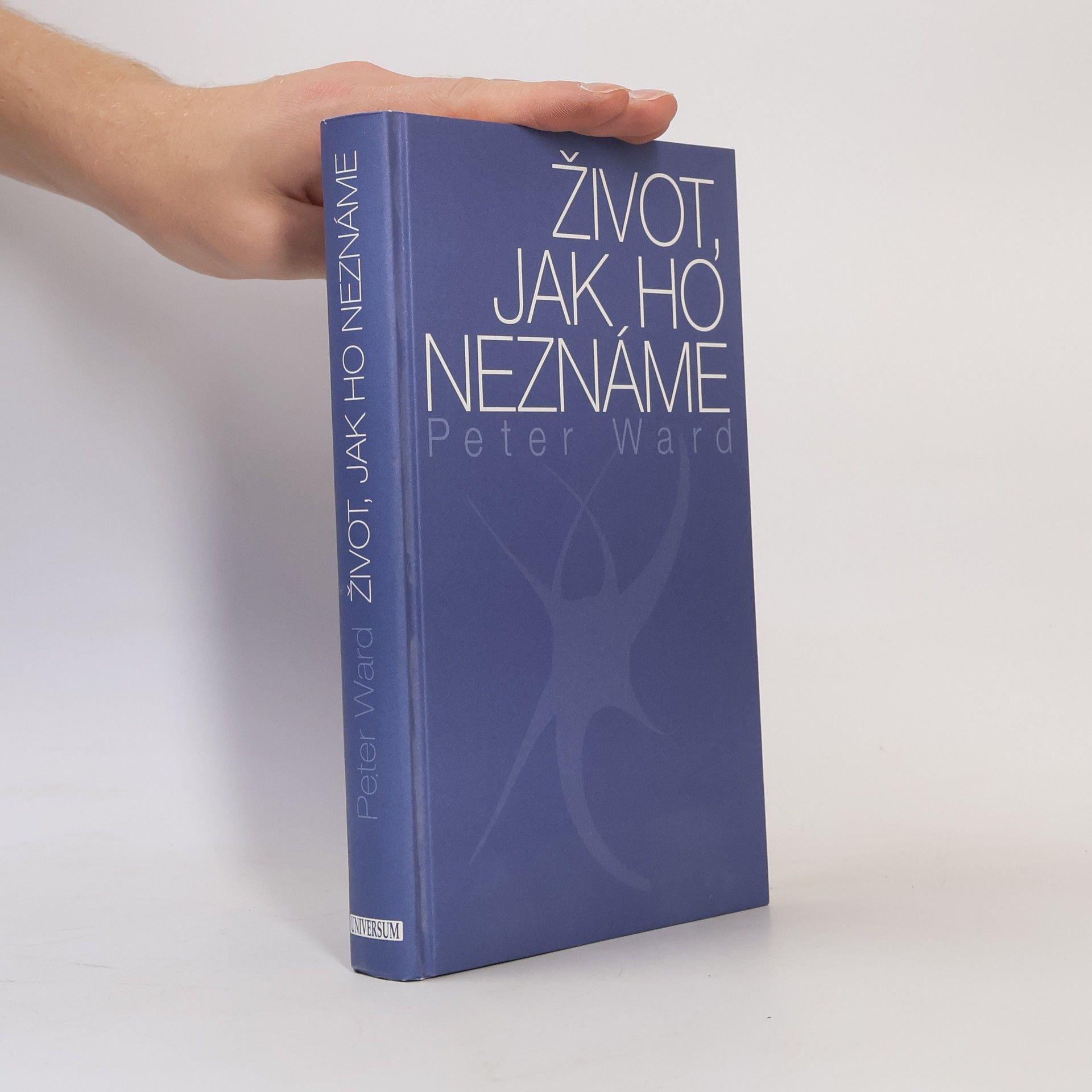 Peter Ward Život, jak ho neznáme