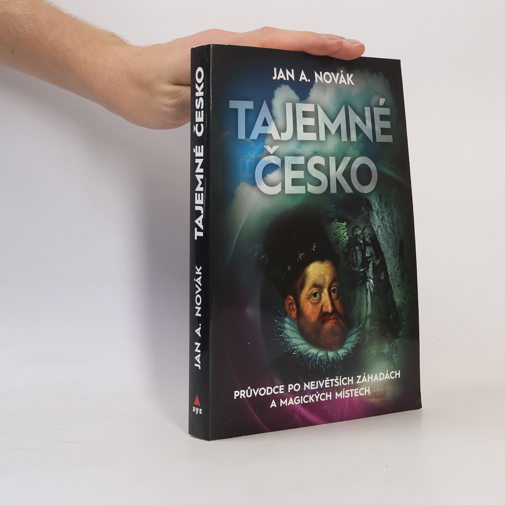 Tajemné Česko : průvodce po největších záhadách a magických místech