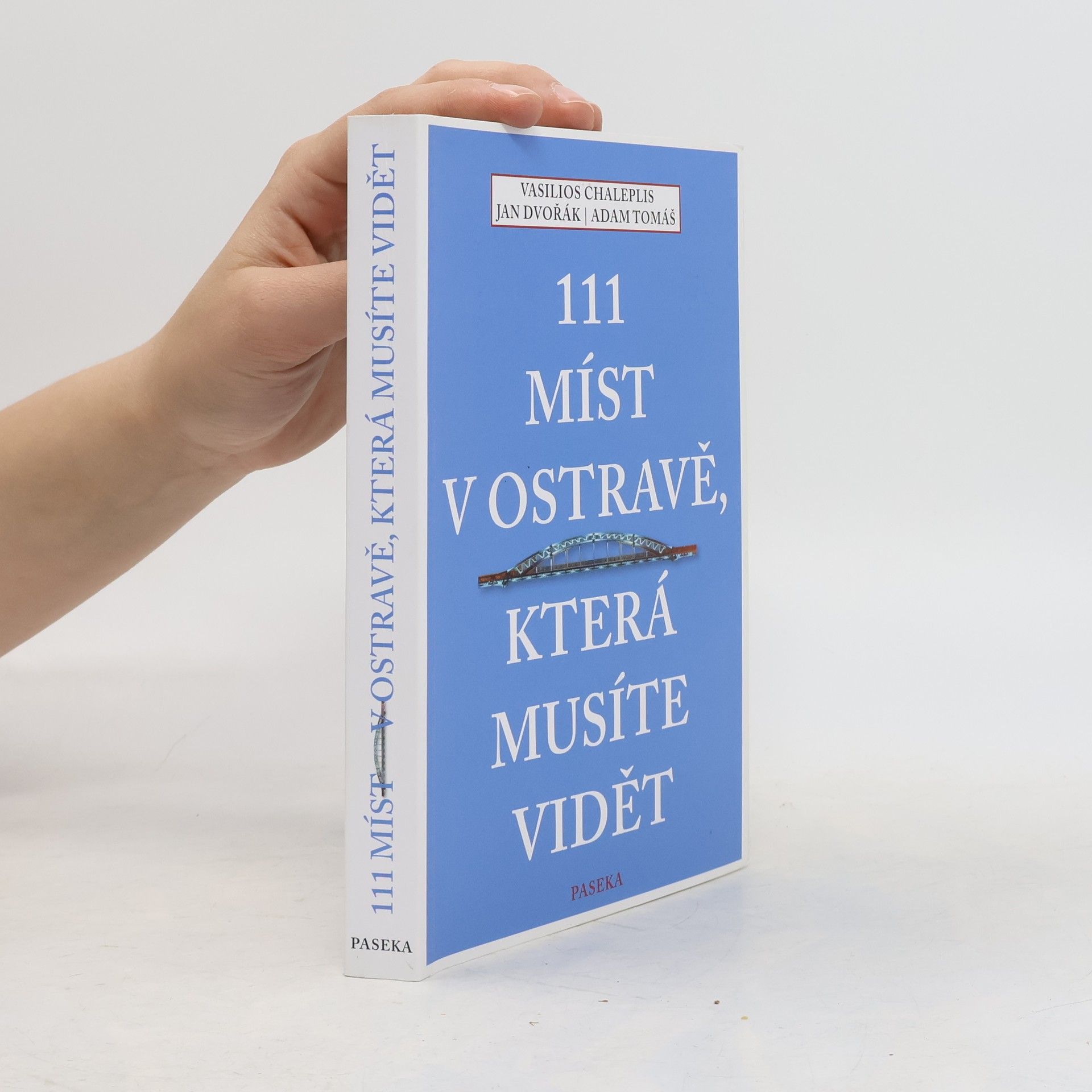 Vasilios Chaleplis 111 míst v Ostravě, která musíte vidět