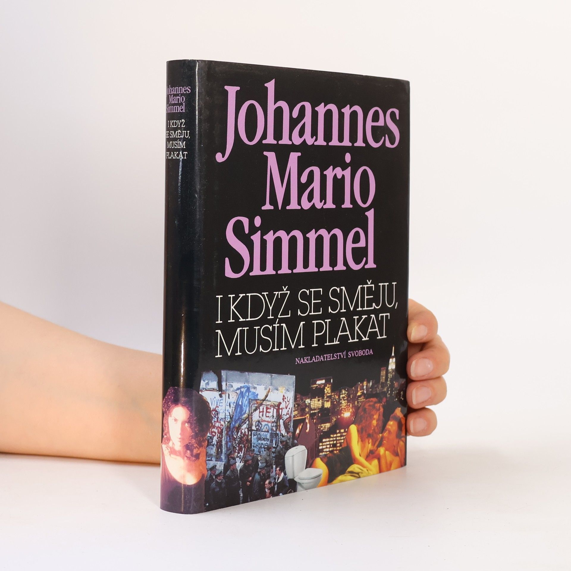Johannes Mario Simmel I když se směju, musím plakat