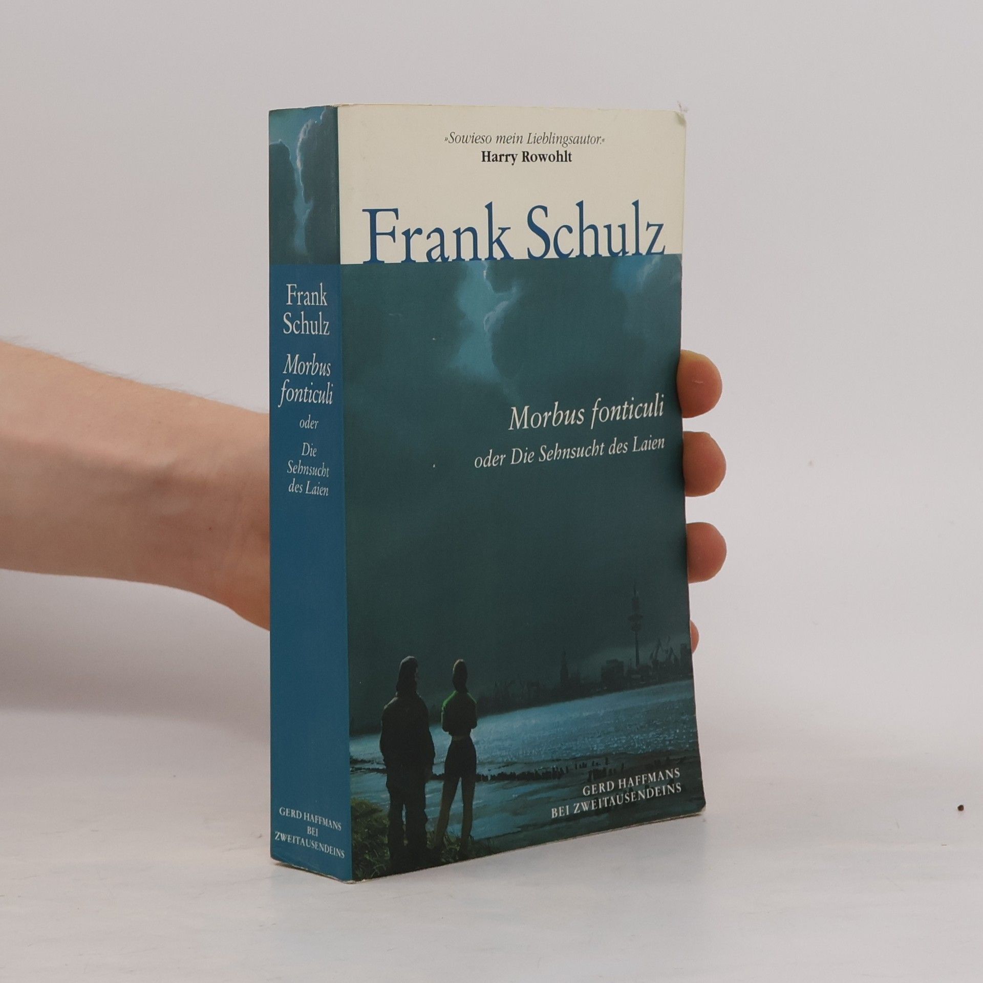 Frank Schulz-Nieswandt Morbus fonticuli oder die Sehnsucht des Laien