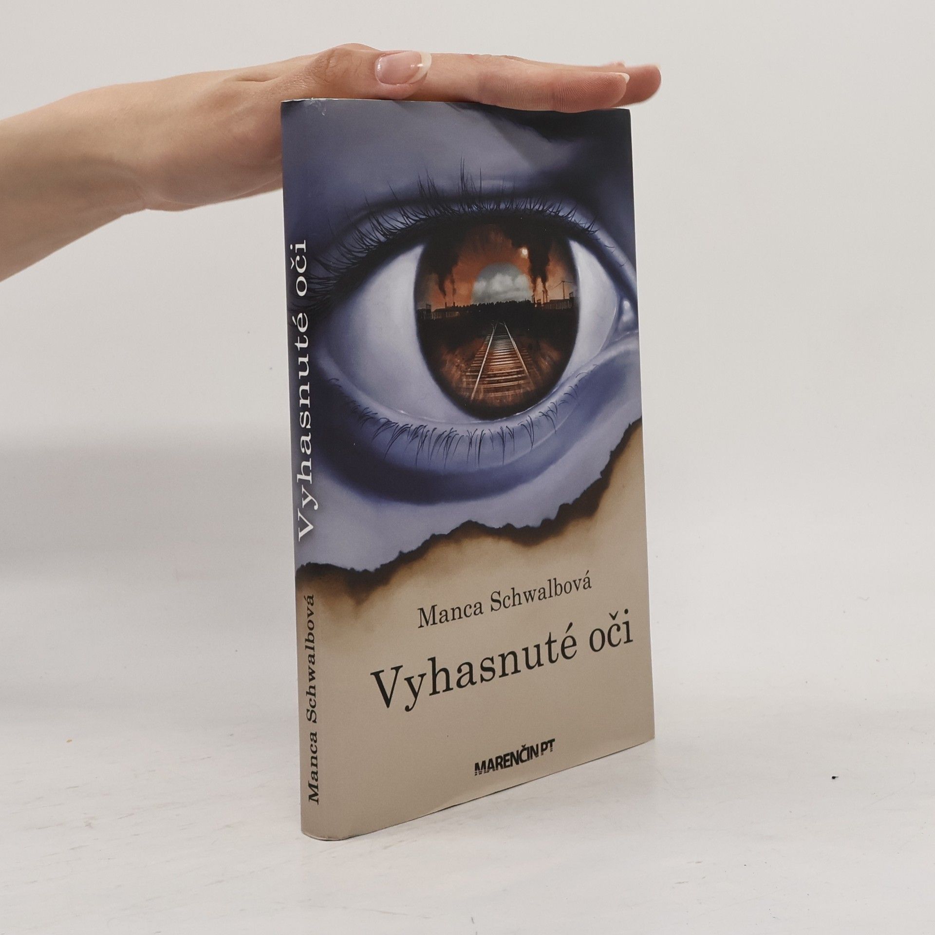 Manca Schwalbová Vyhasnuté oči