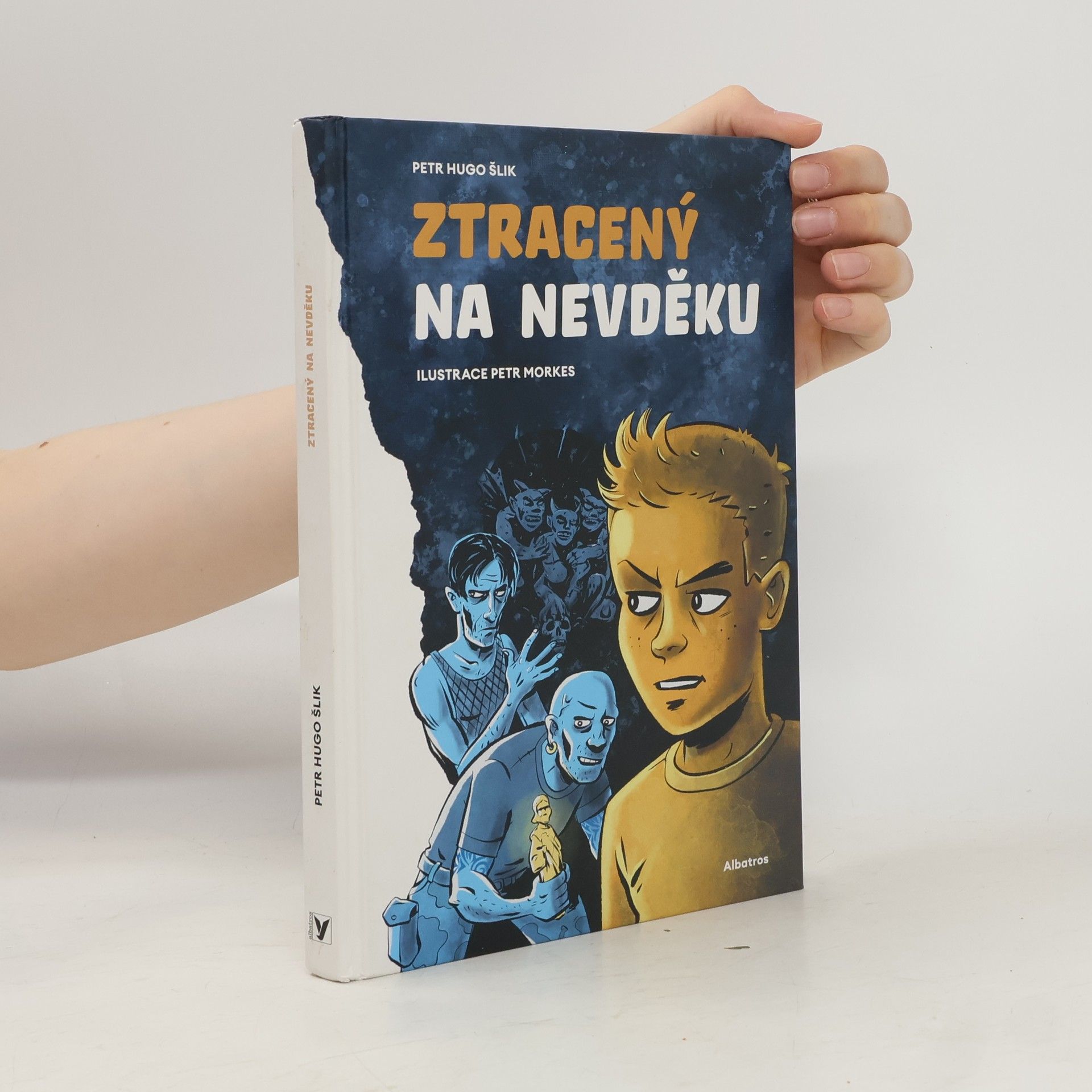 Petr Hugo Šlik Ztracený na Nevděku