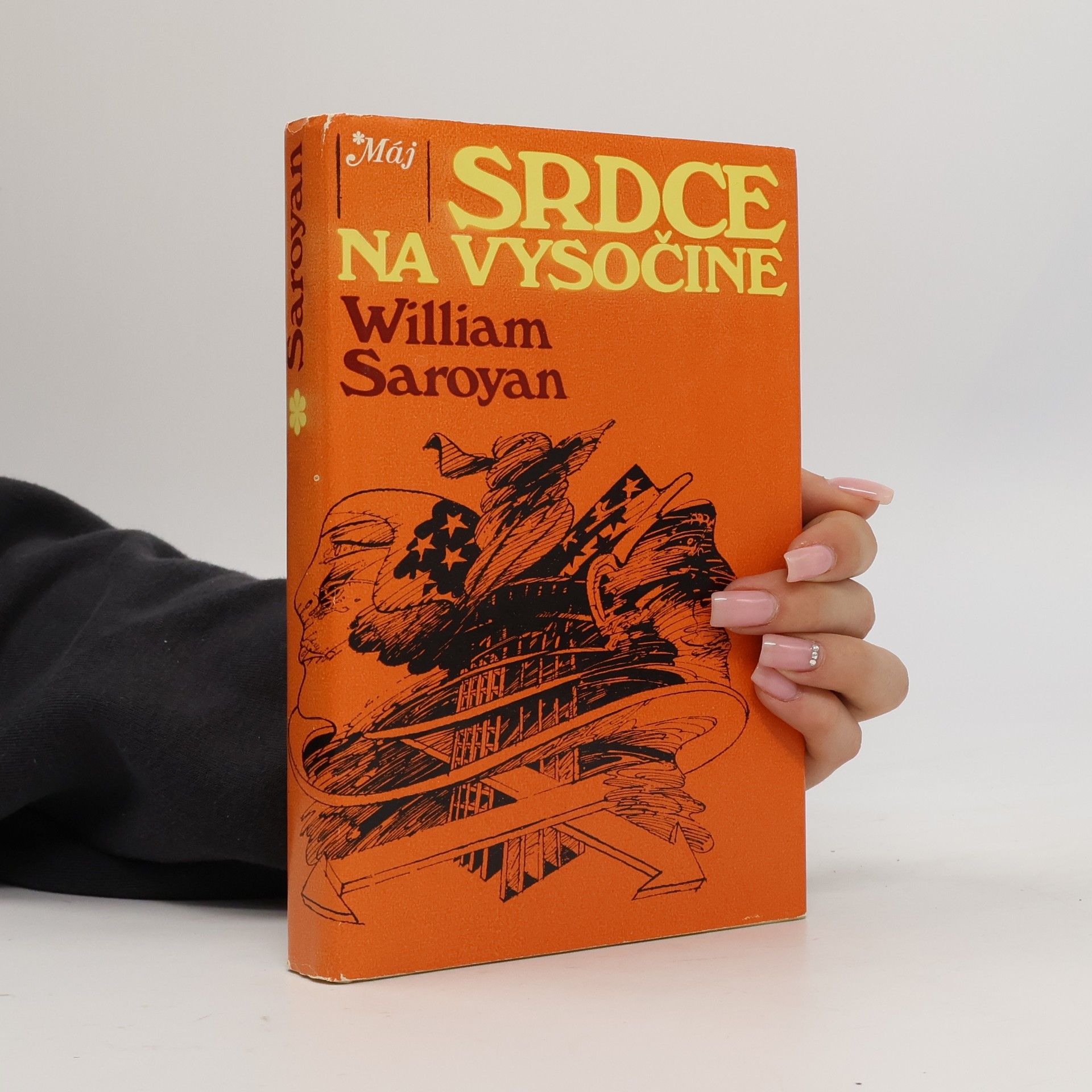 William Saroyan Srdce na Vysočine