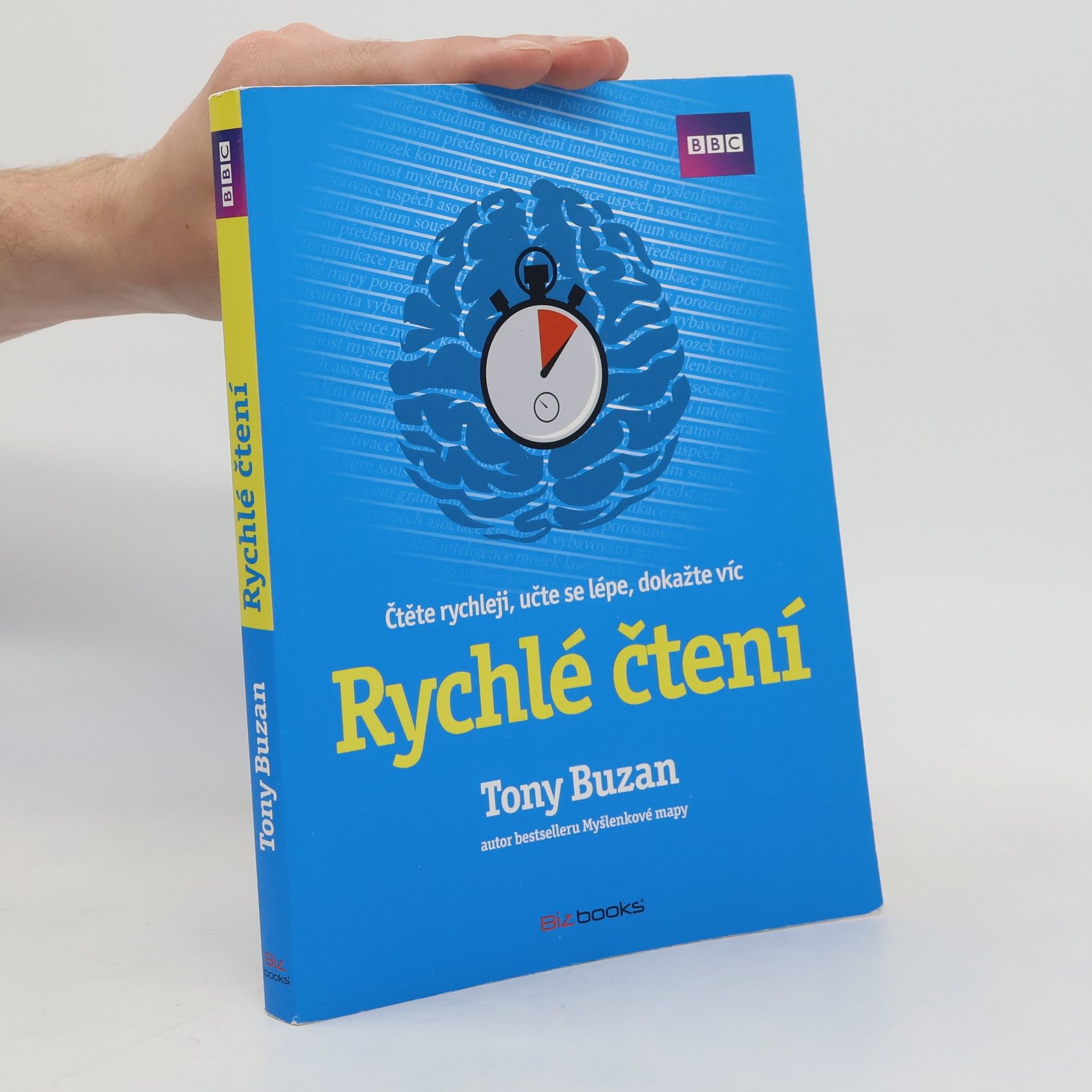 Tony Buzan Rychlé čtení. Čtěte rychleji, učte se lépe, dokažte víc