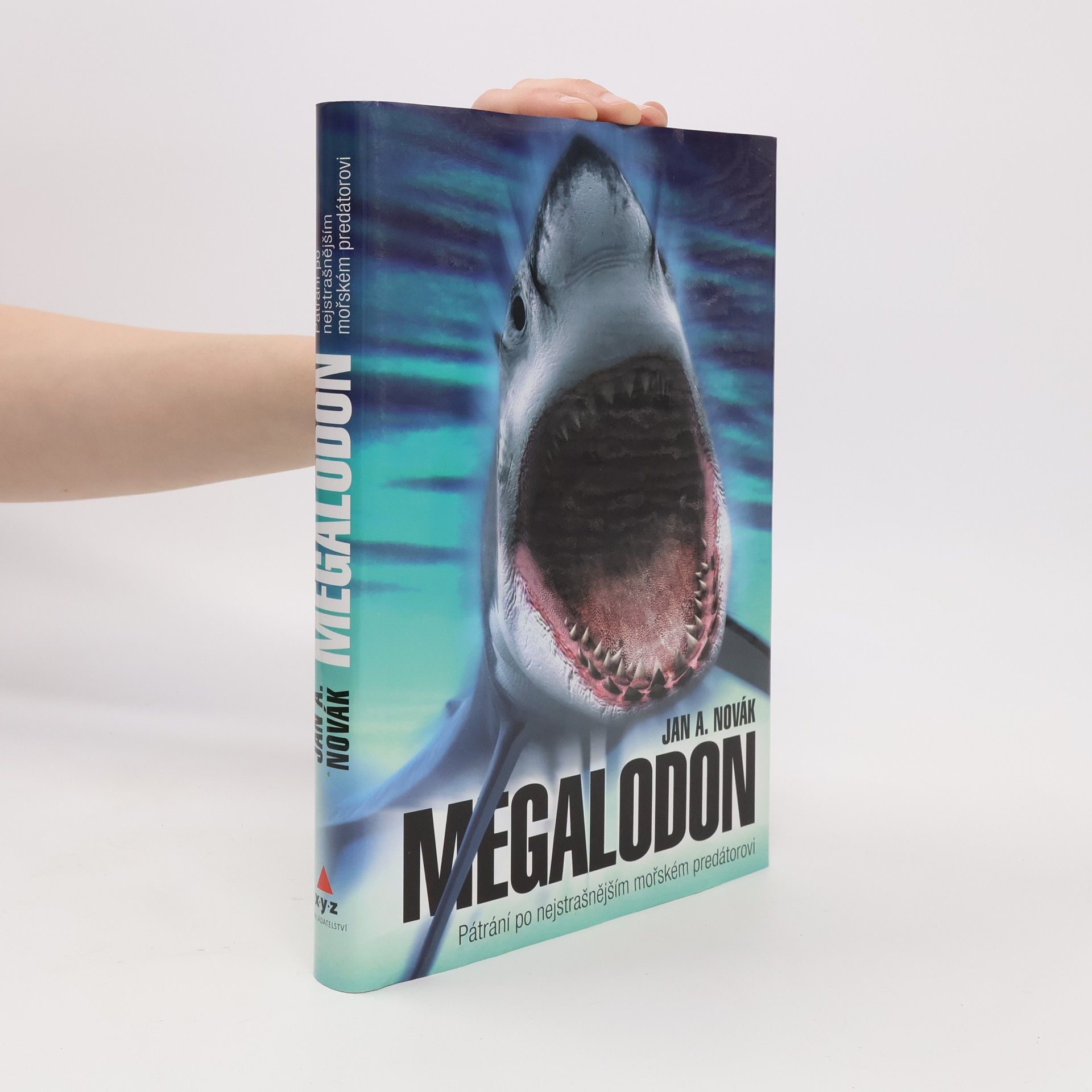 Megalodon. Pátrání po nejstrašnějším mořském predátorovi
