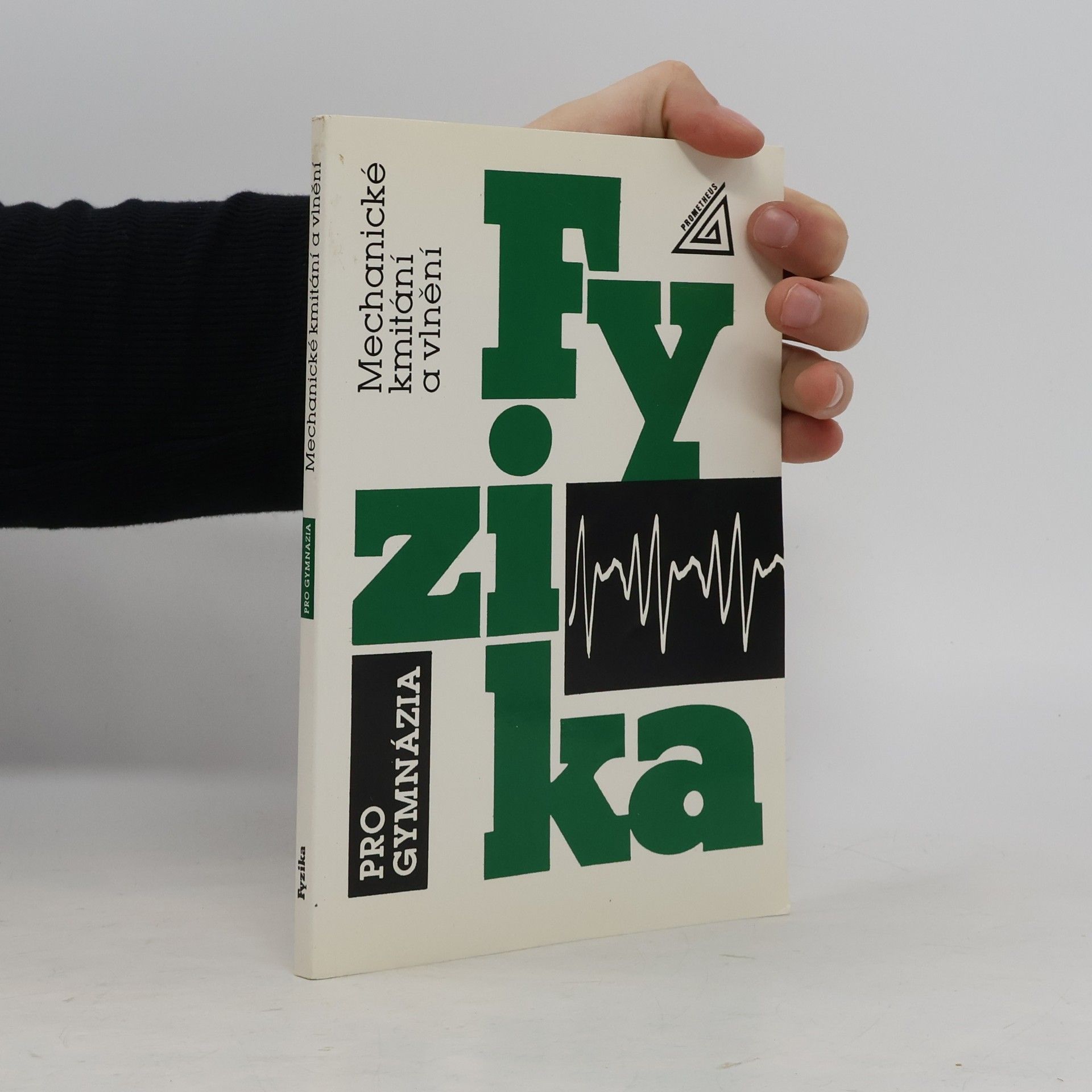 Oldřich Lepil Fyzika pro gymnázia. Mechanické kmitání a vlnění