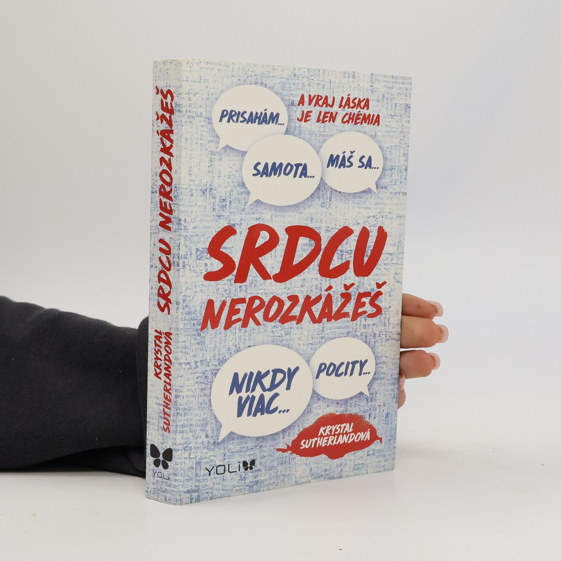 Krystal Sutherland Srdcu nerozkážeš