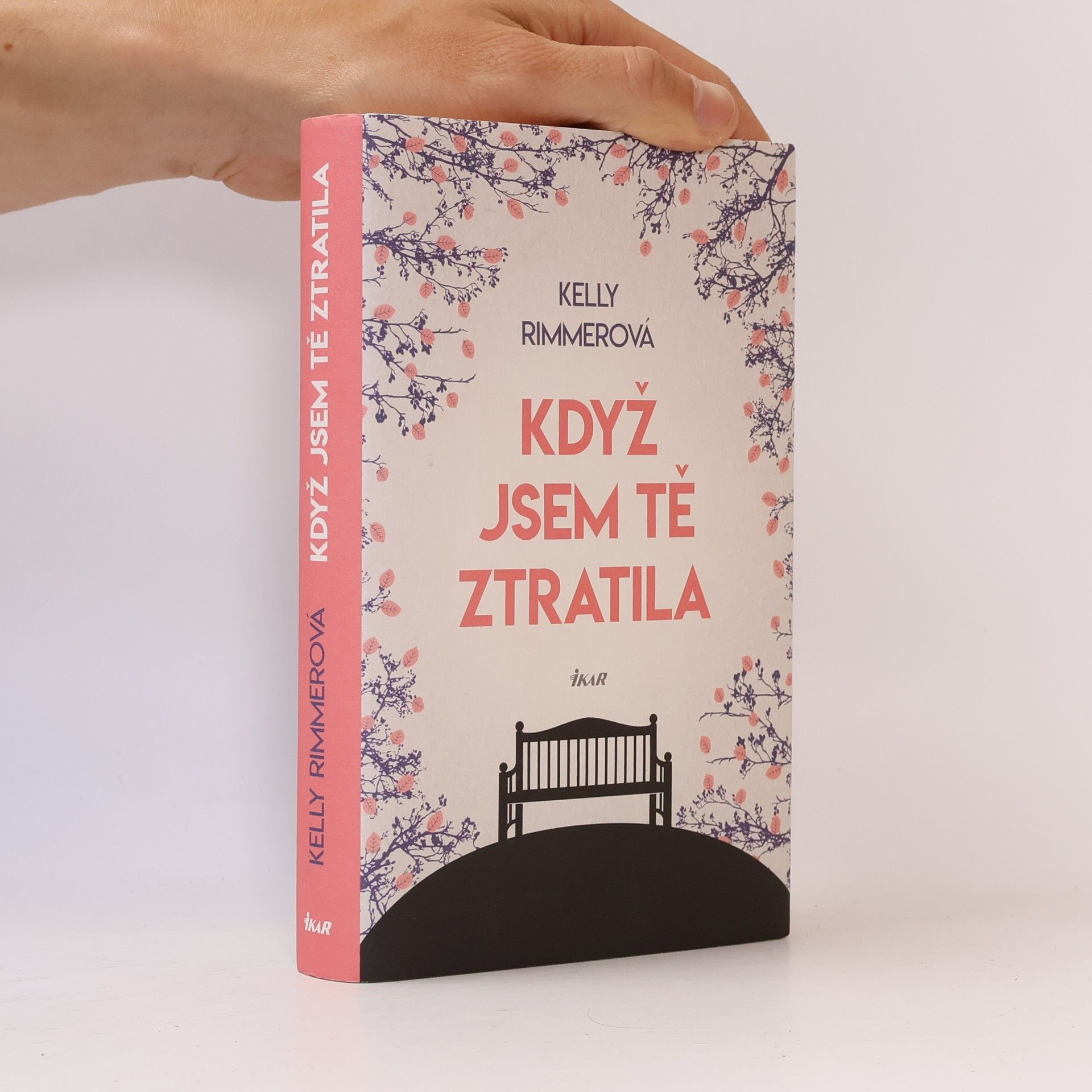 Kelly Rimmer Když jsem tě ztratila