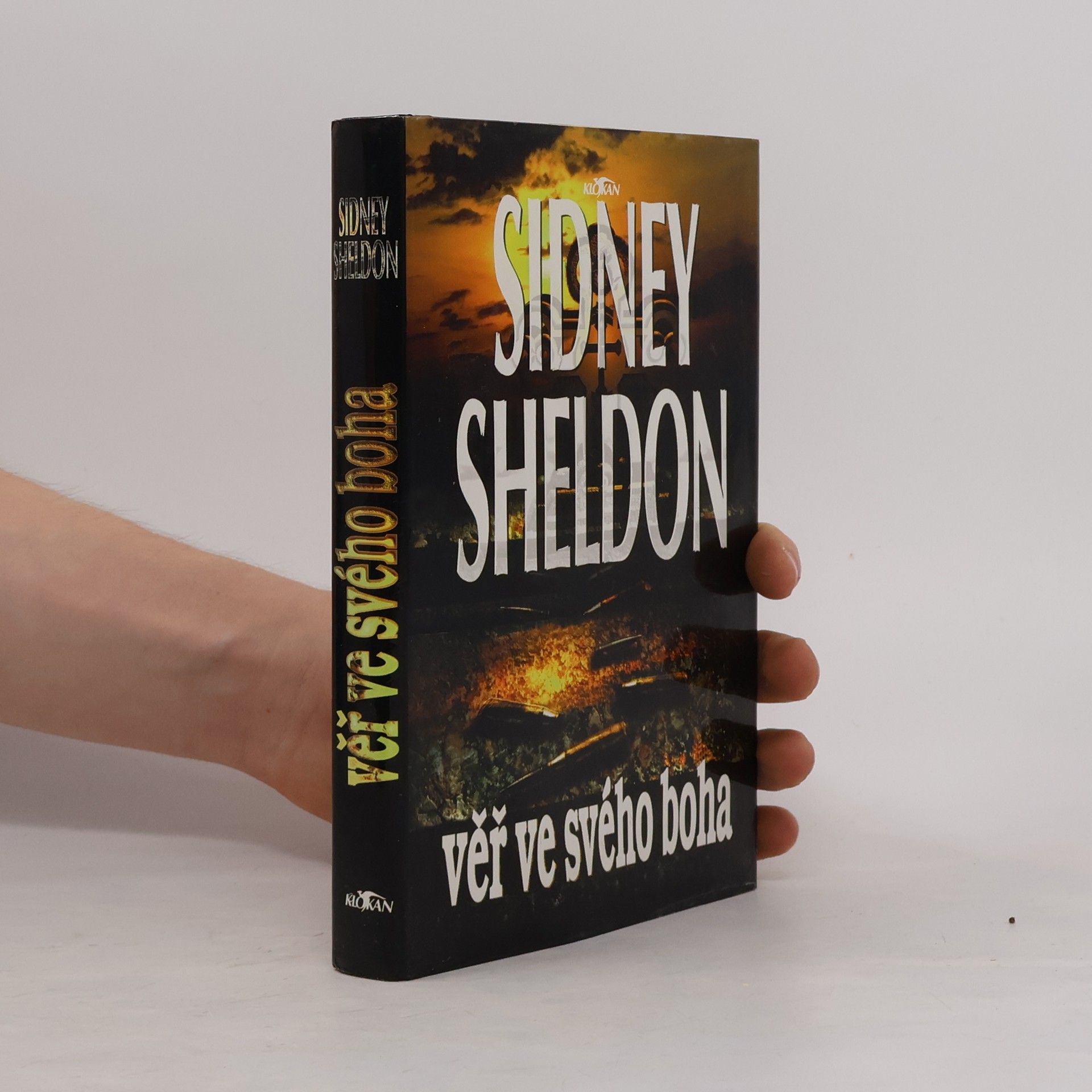 Sidney Sheldon Věř ve svého boha
