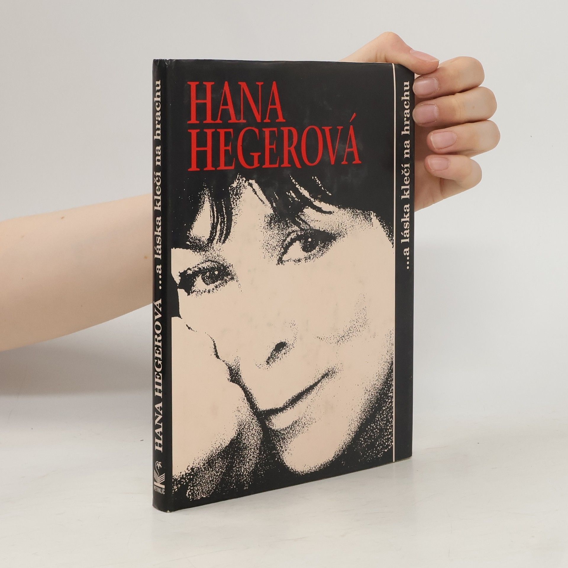 Petra Niederlová Hana Hegerová. A láska klečí na hrachu