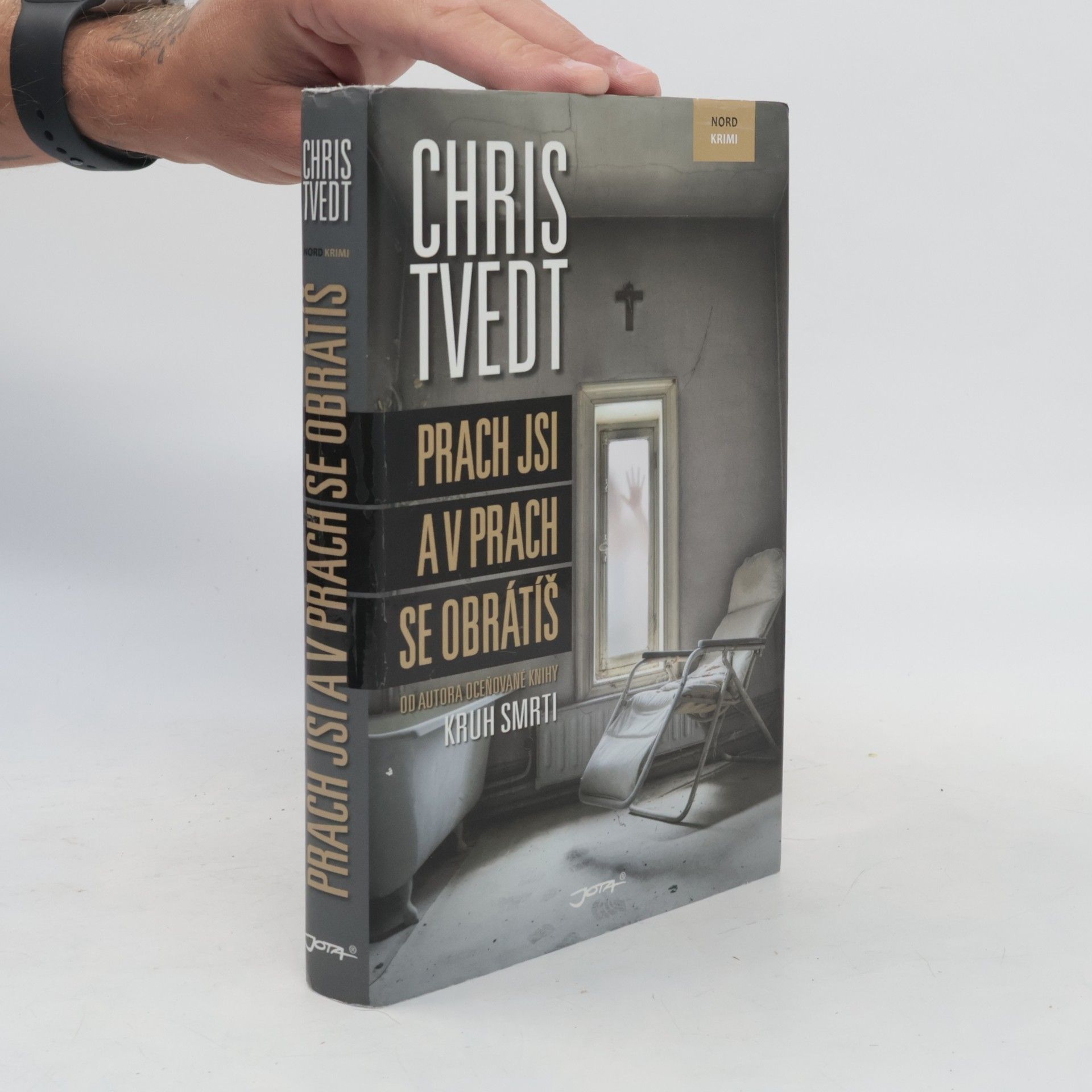 Chris Tvedt Prach jsi a v prach se obrátíš