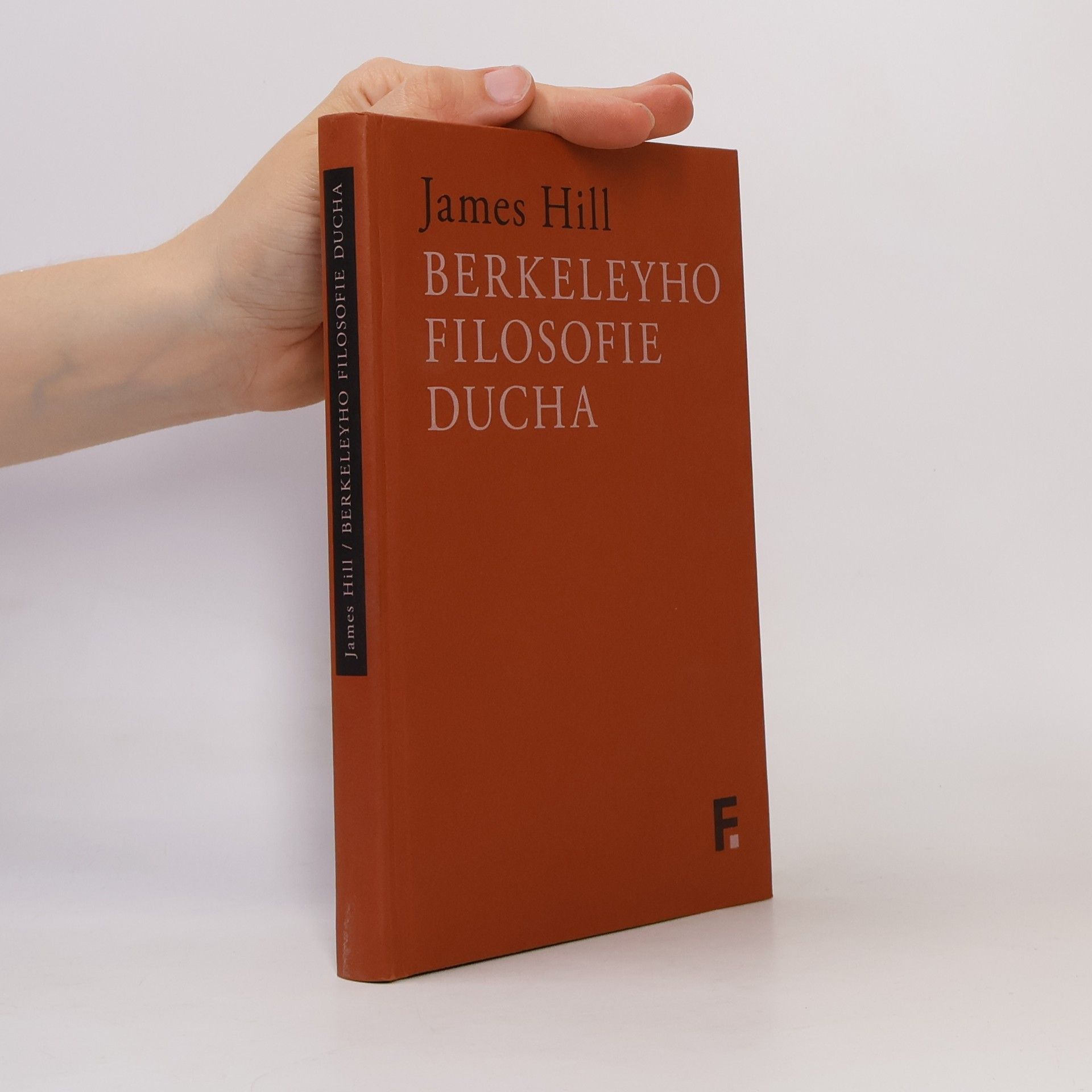 Hill James William Harold Berkeleyho filosofie ducha