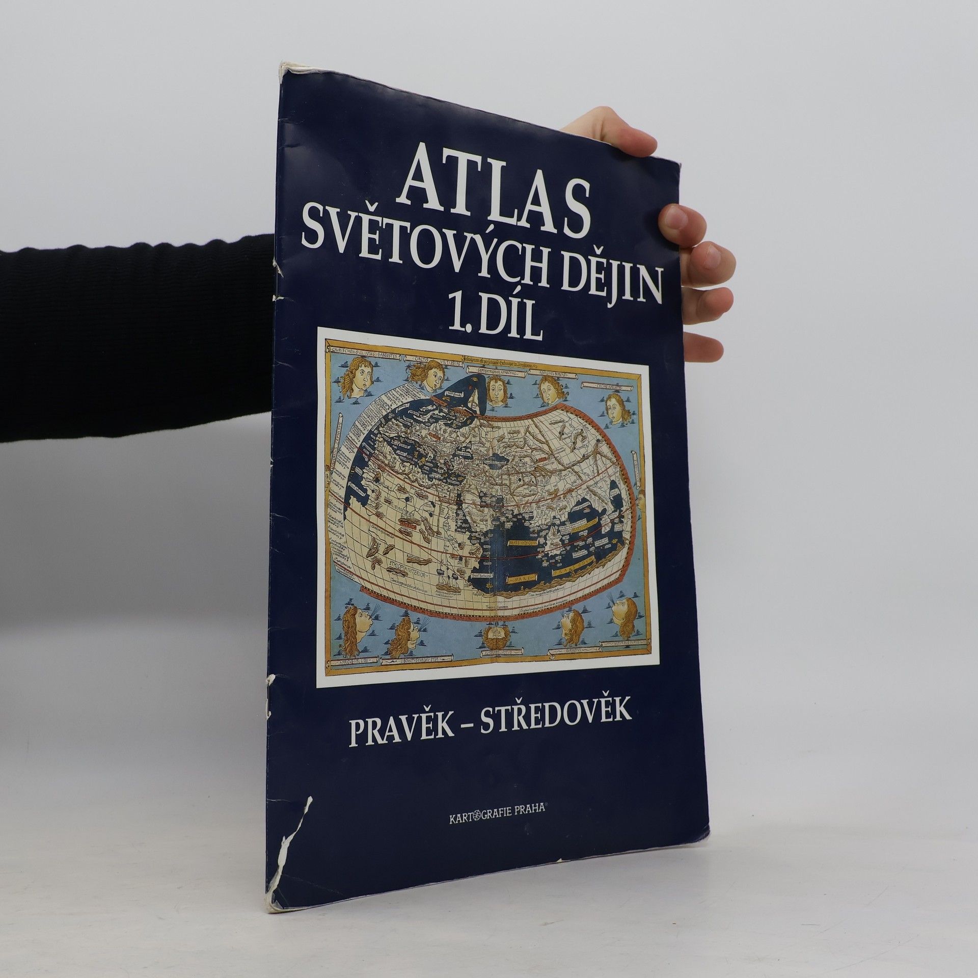 Various authors Atlas světových dějin. 1. díl, Pravěk - středověk