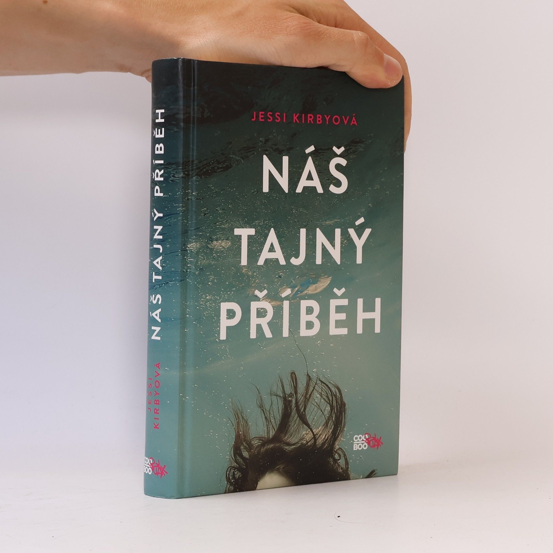 Jessi Kirby Náš tajný příběh