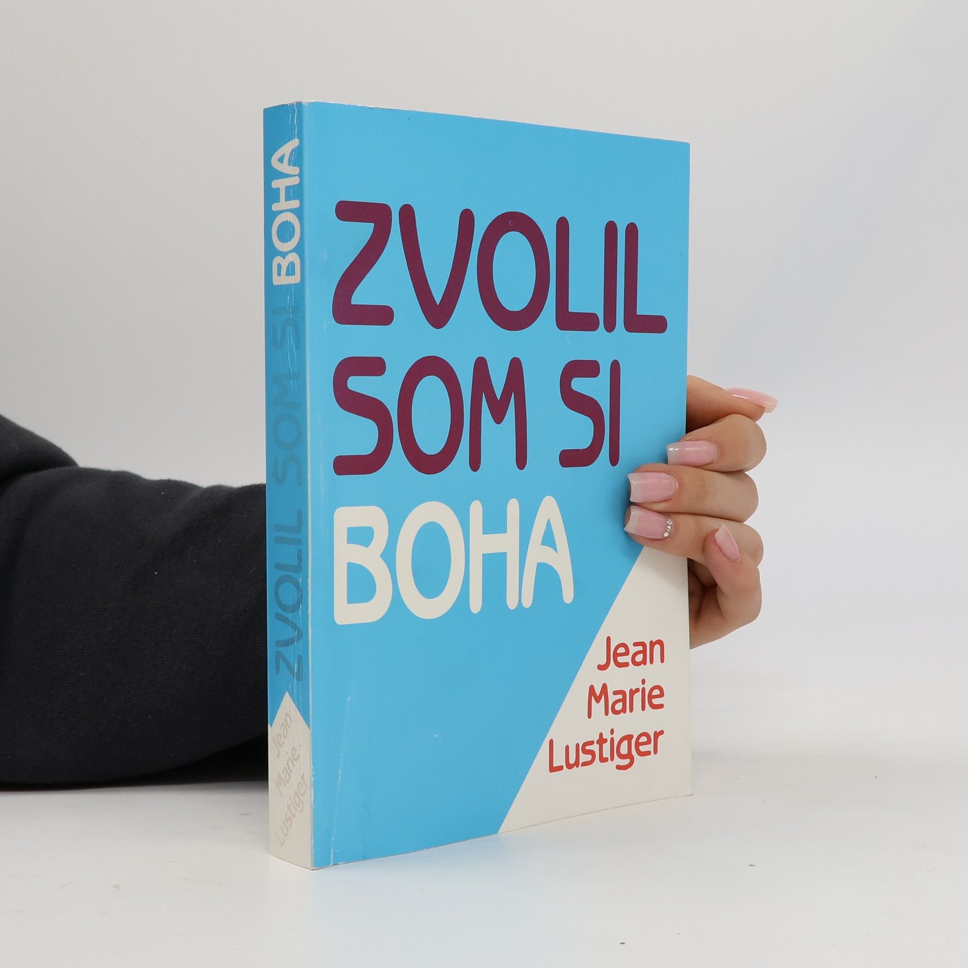 Jean-Marie Lustiger Zvolil som si Boha