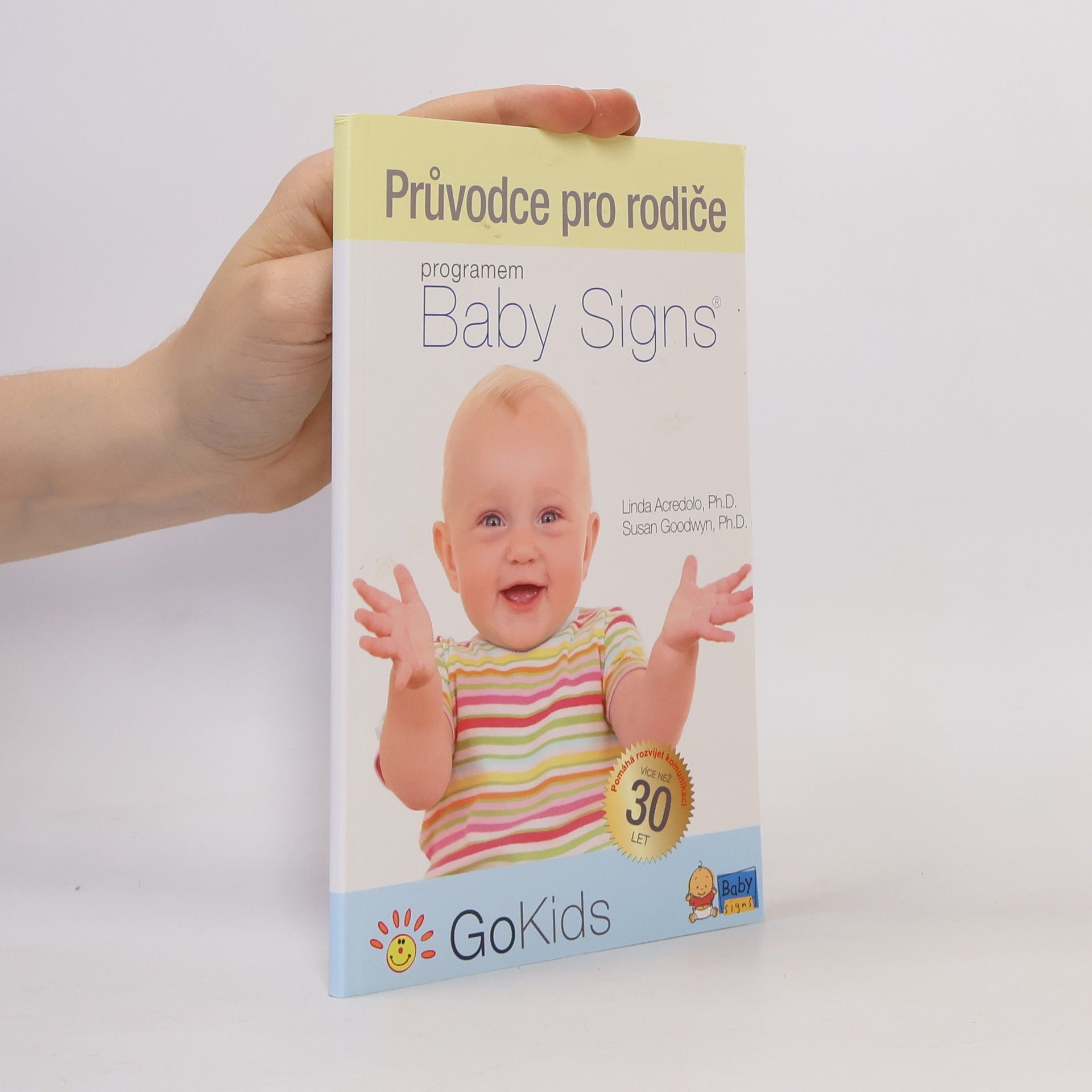 Susan Goodwyn Průvodce pro rodiče programem Baby Signs