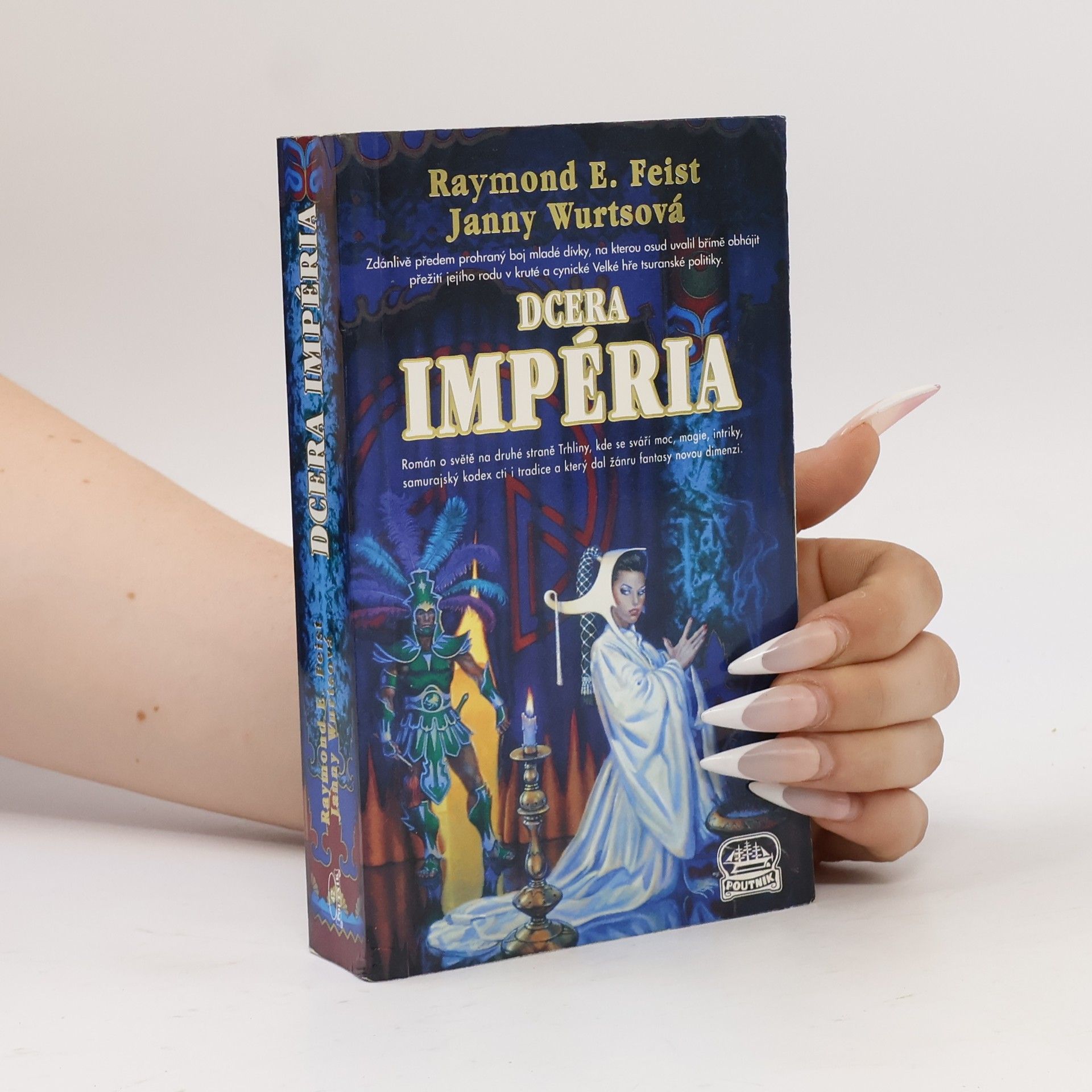 Raymond Feist Dcera Impéria