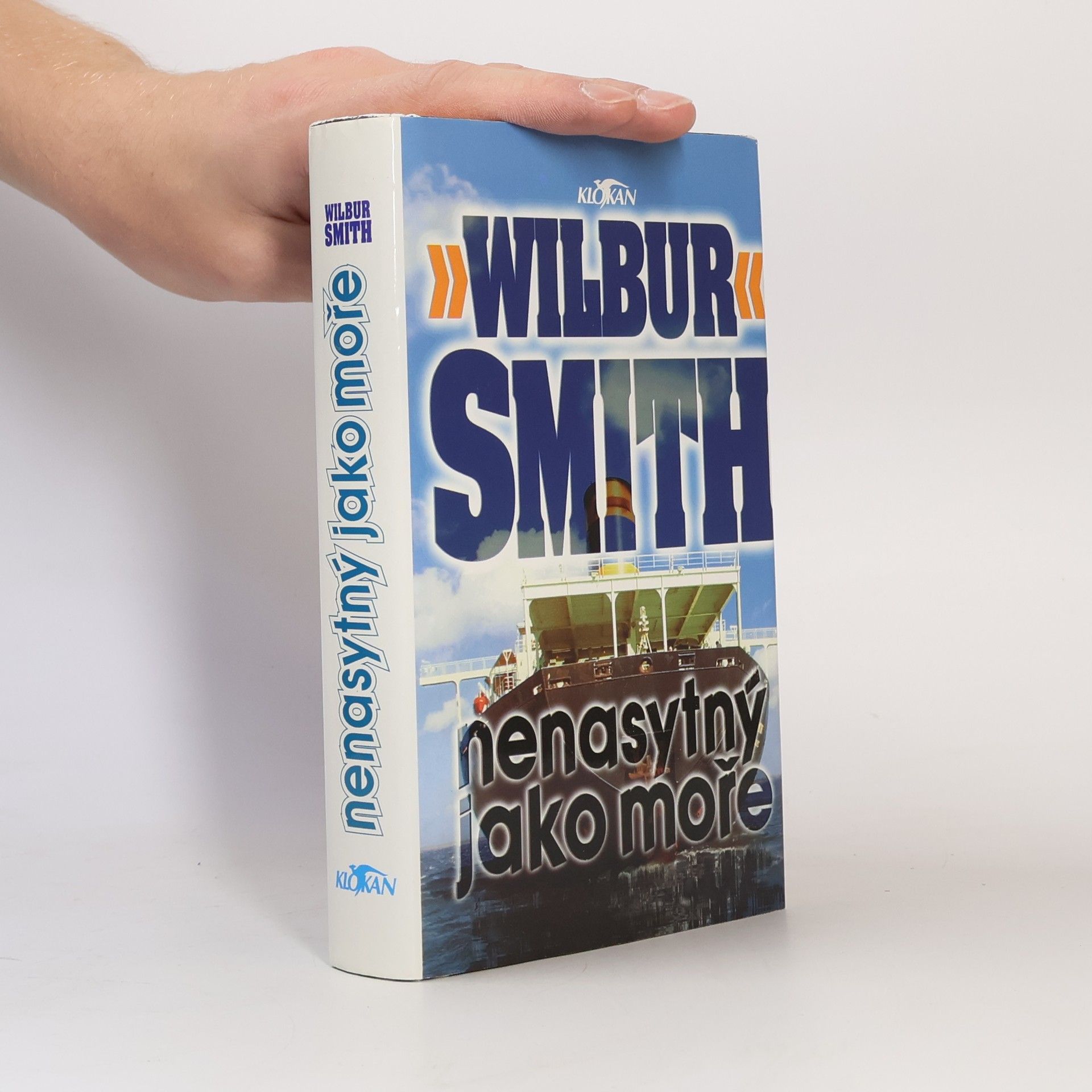 Wilbur Smith Nenasytný jako moře