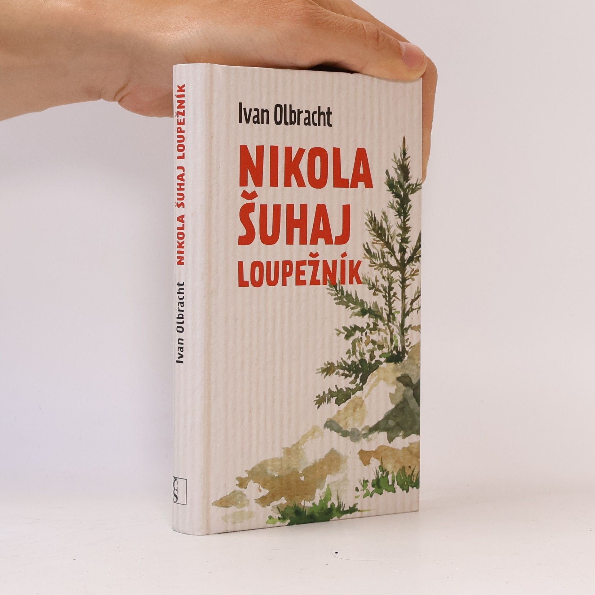 Ivan Olbracht Nikola Šuhaj loupežník