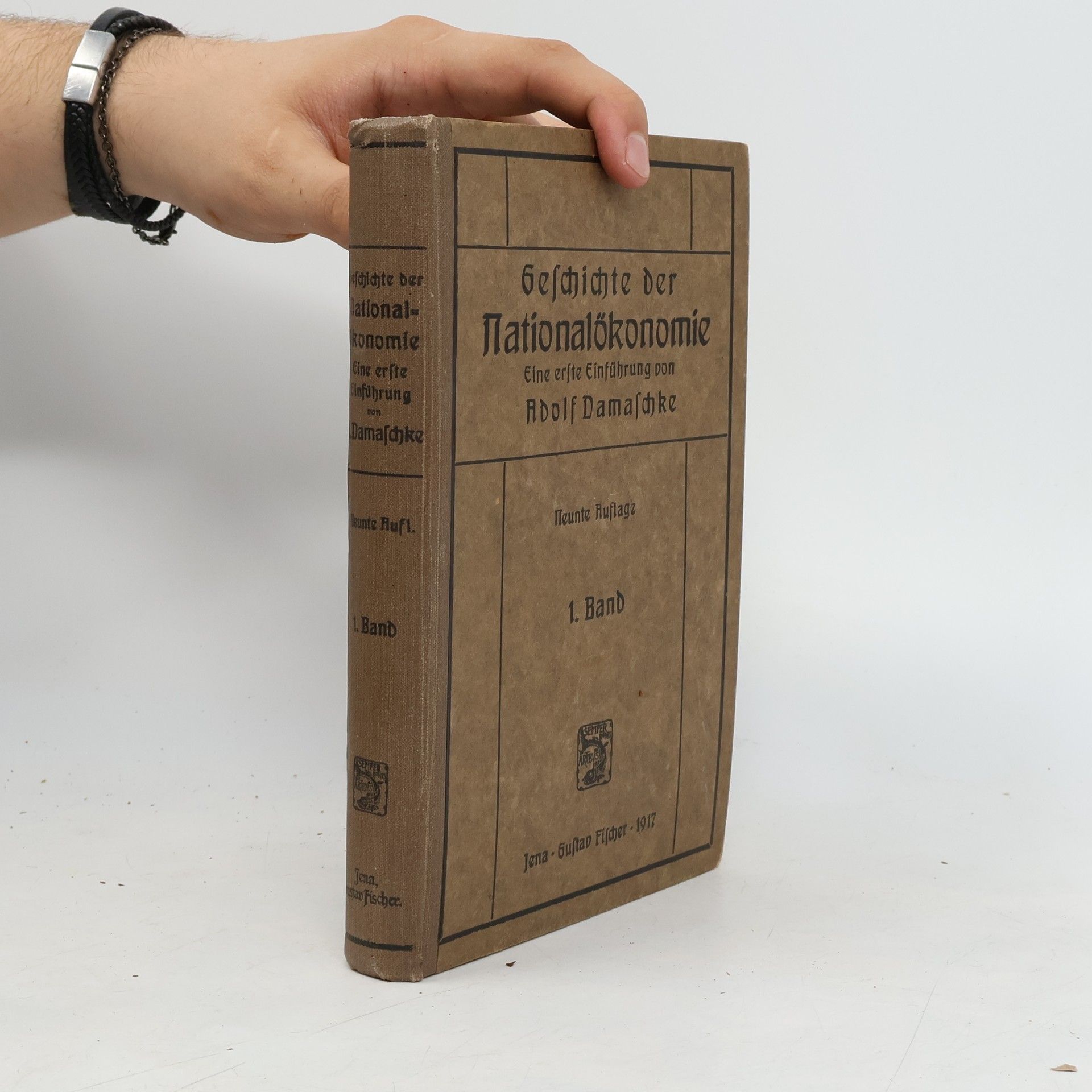 Adolf Damaschke Geschichte der Nationalokonomie. Band 1