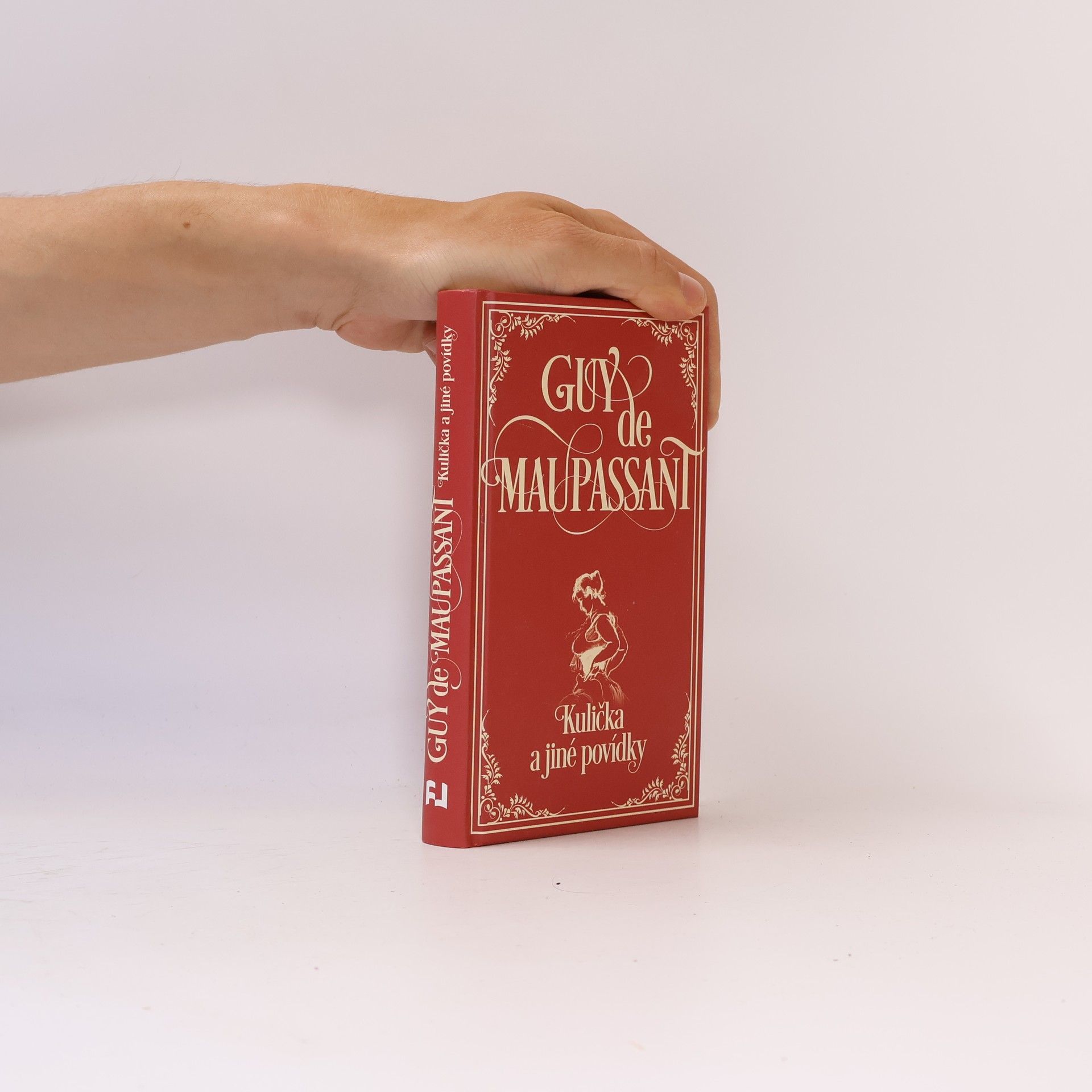 Guy de Maupassant Kulička a jiné povídky