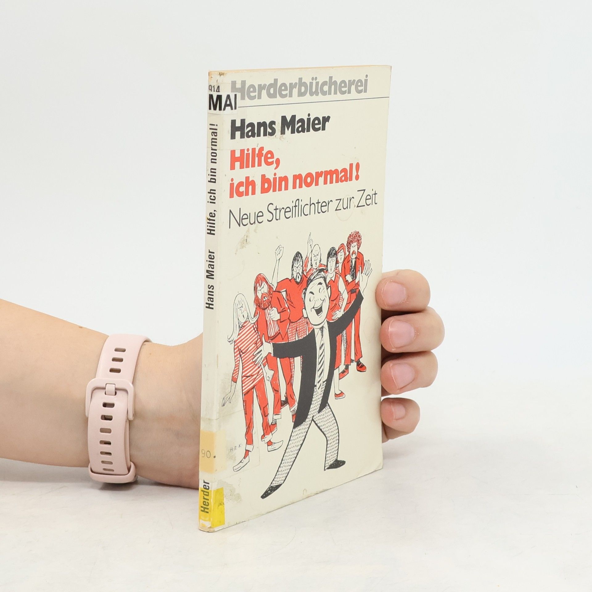 Hans Maier Hilfe, ich bin normal!