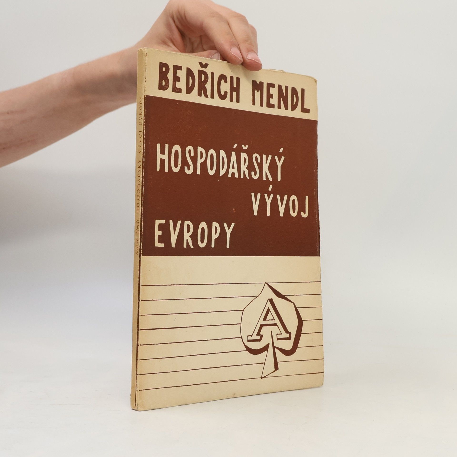 Bedřich Mendl Hospodářský vývoj Evropy