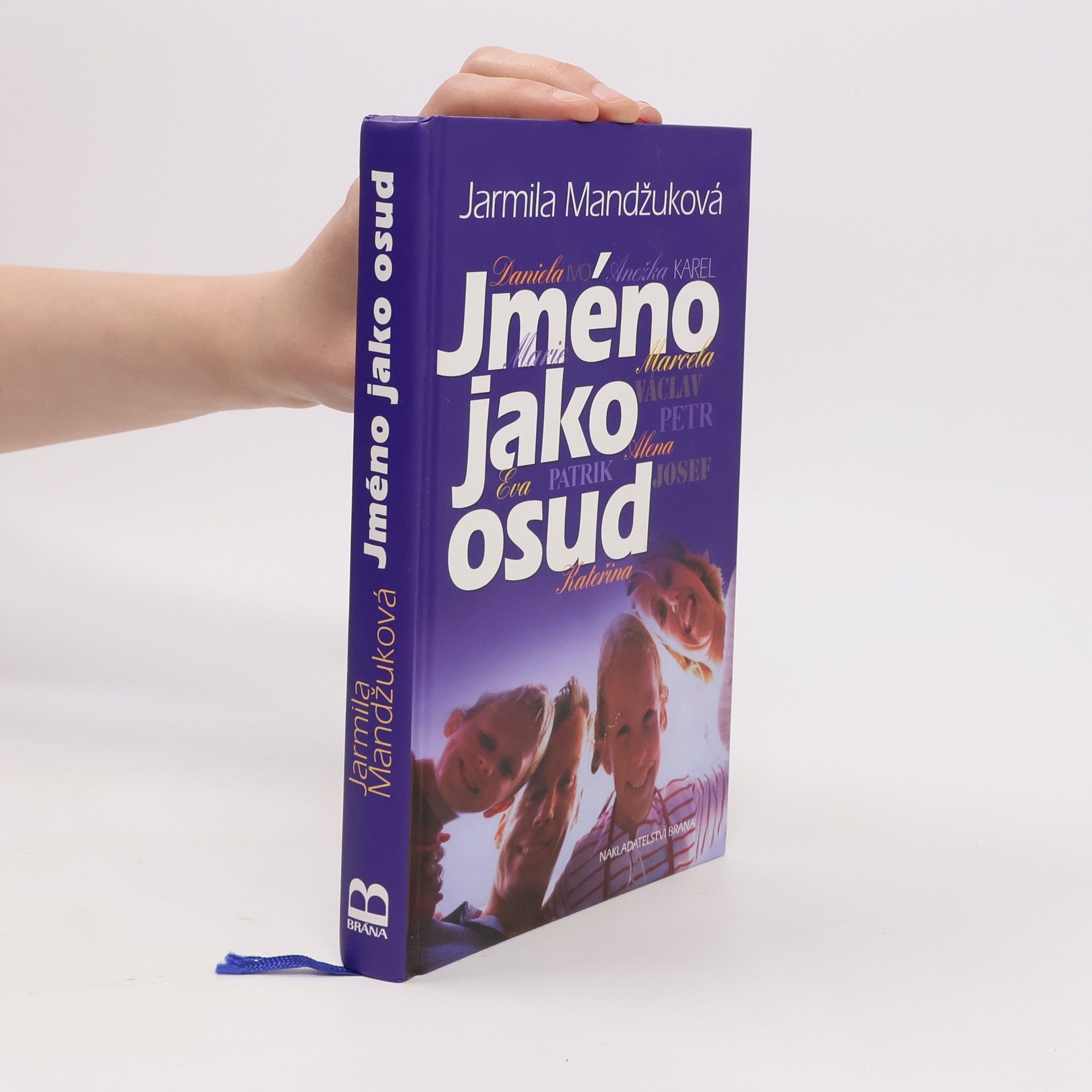 Jarmila Mandžuková Jméno jako osud