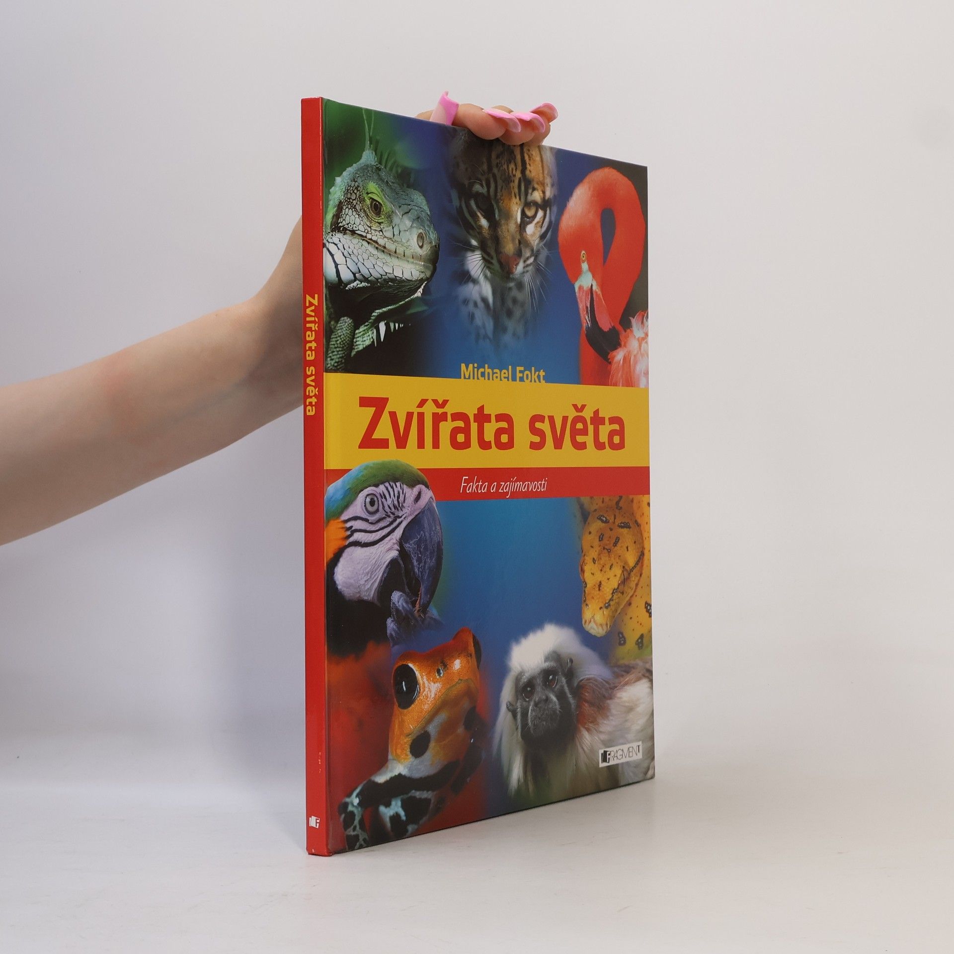 Michael Fokt Zvířata světa: Fakta a zajímavosti