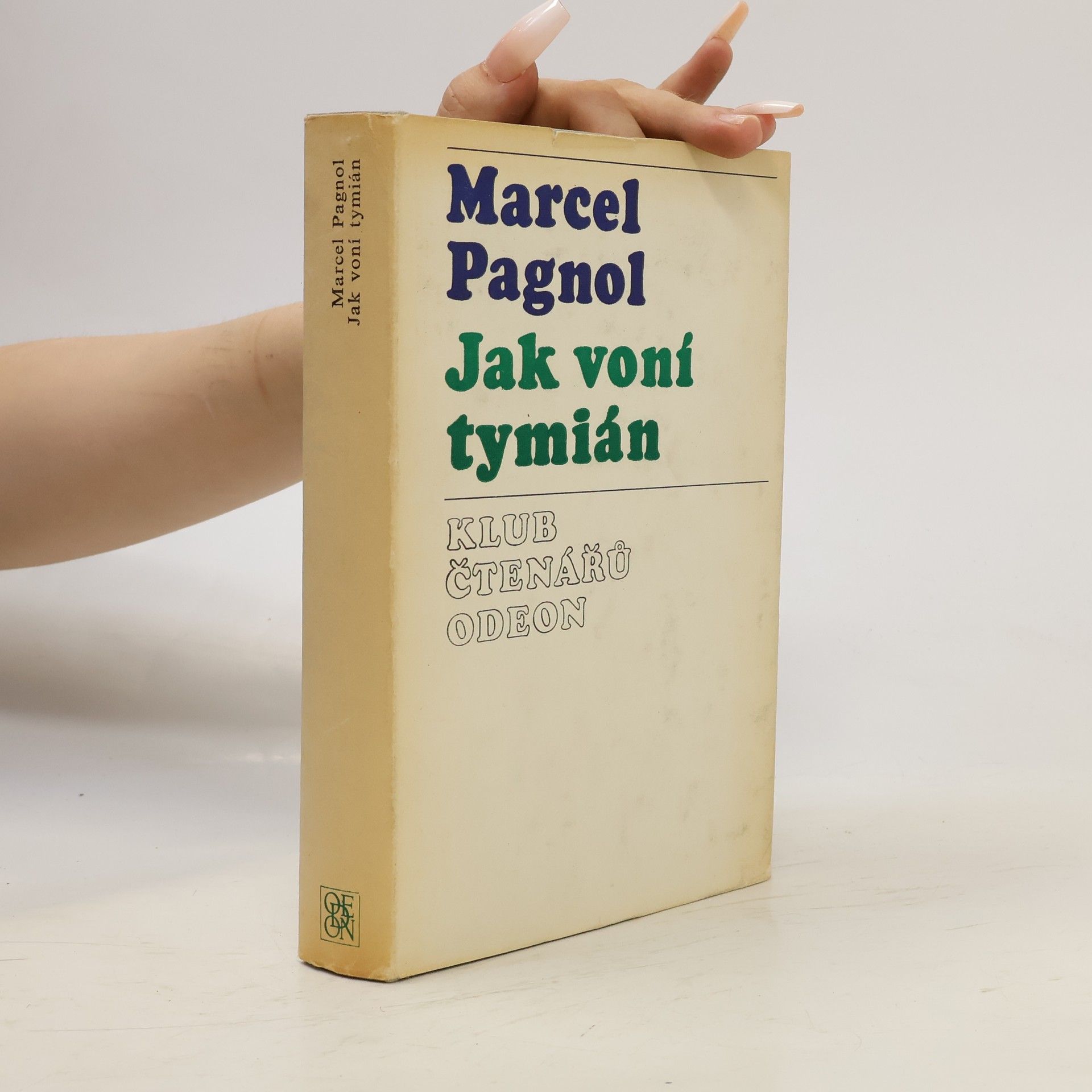 Marcel Pagnol Jak voní tymián