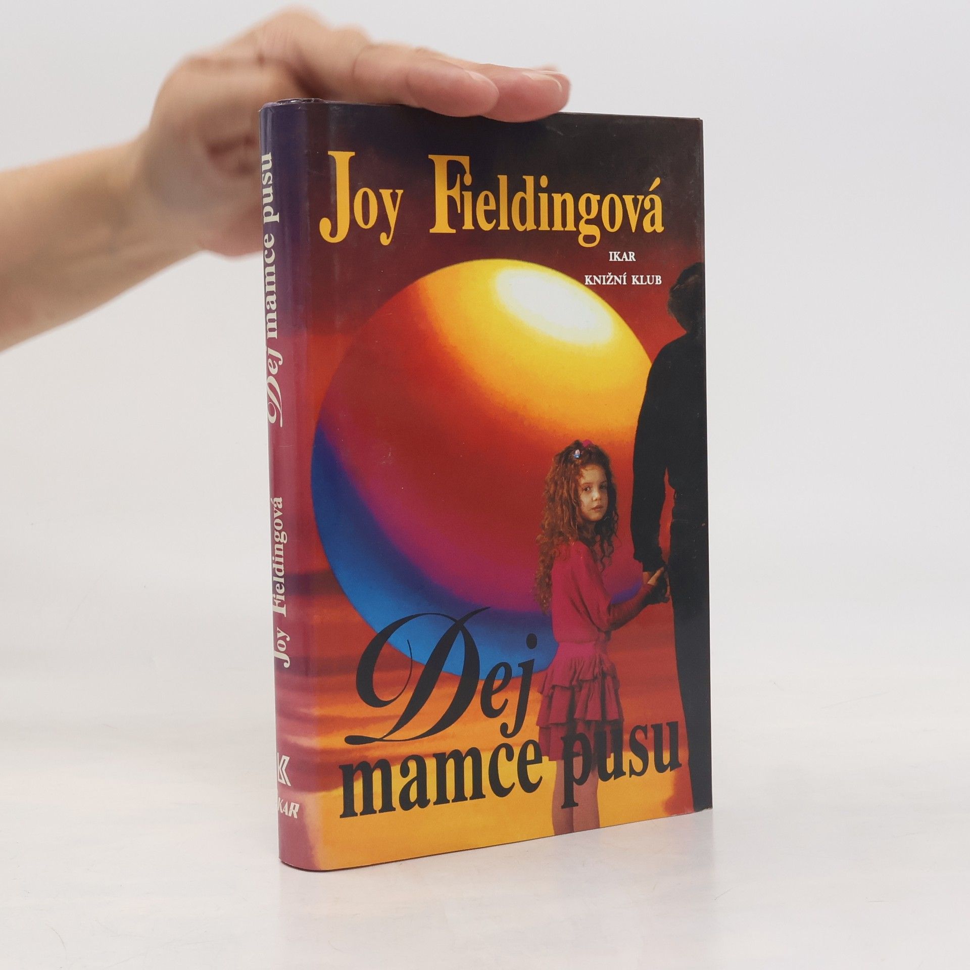 Joy Fielding Dej mamce pusu