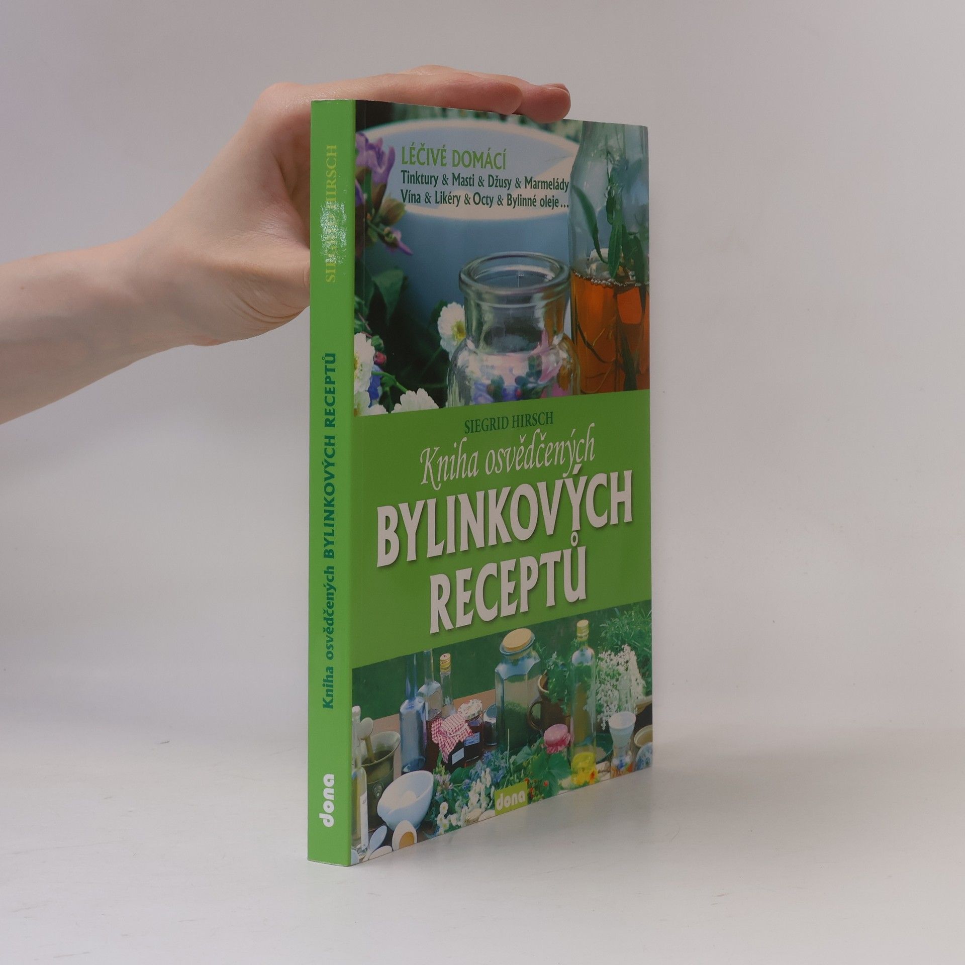 Kniha osvědčených bylinkových receptů